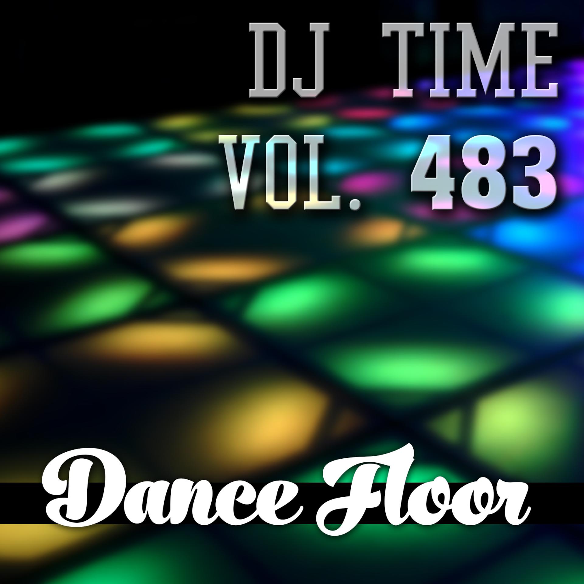Постер альбома DJ Time, Vol. 483