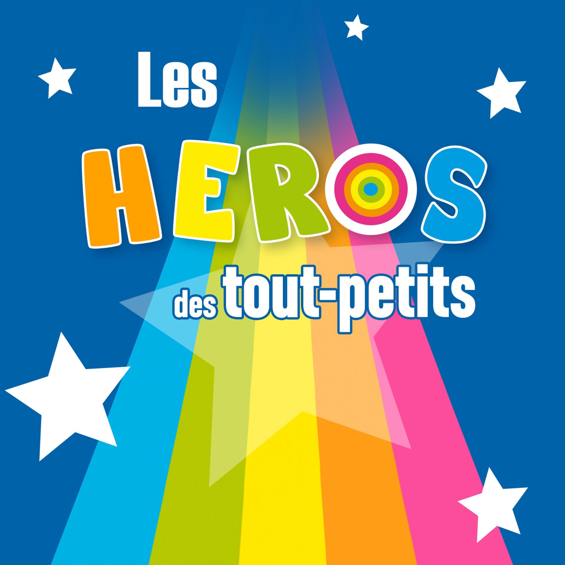 Постер альбома Les héros des tout-petits