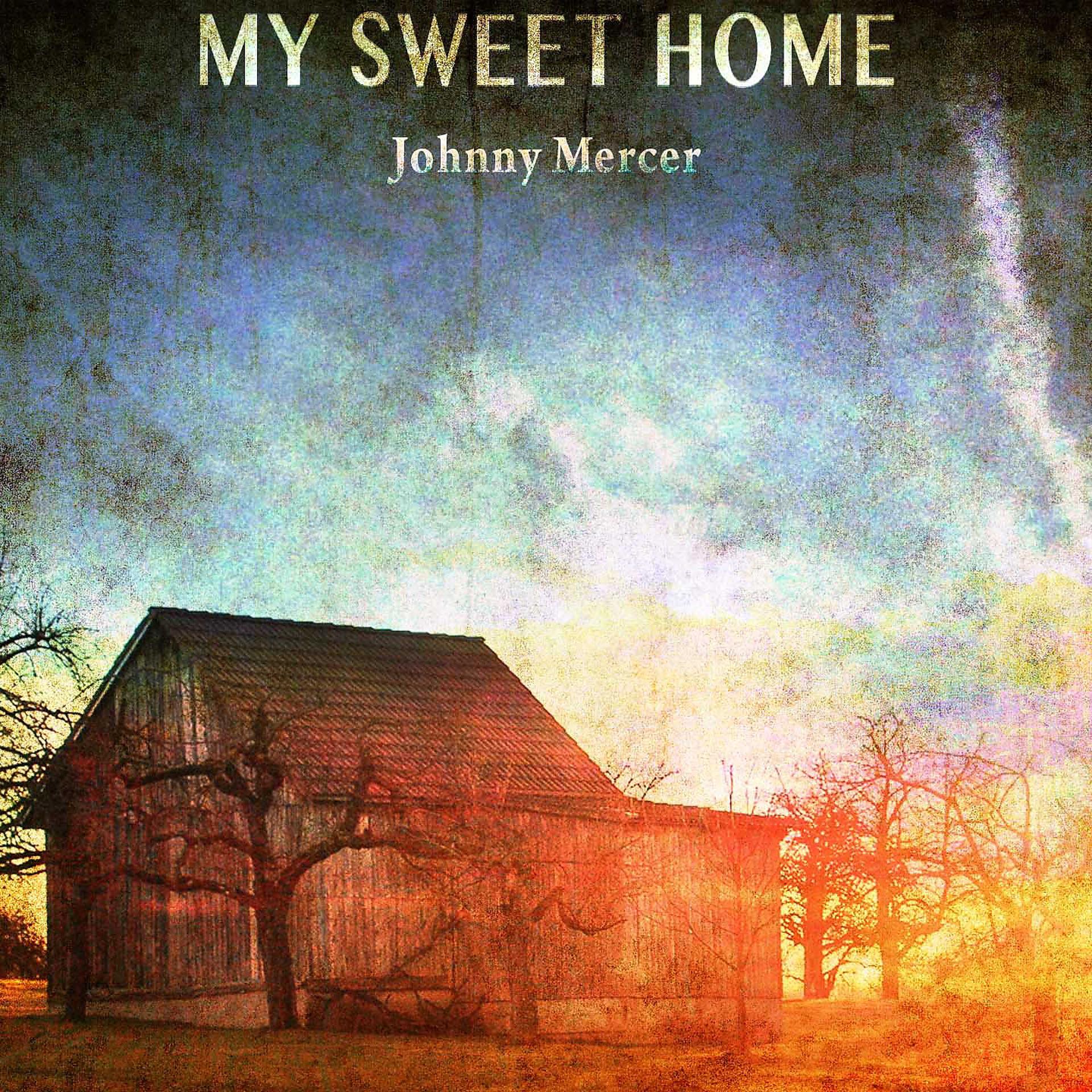 Постер альбома My Sweet Home
