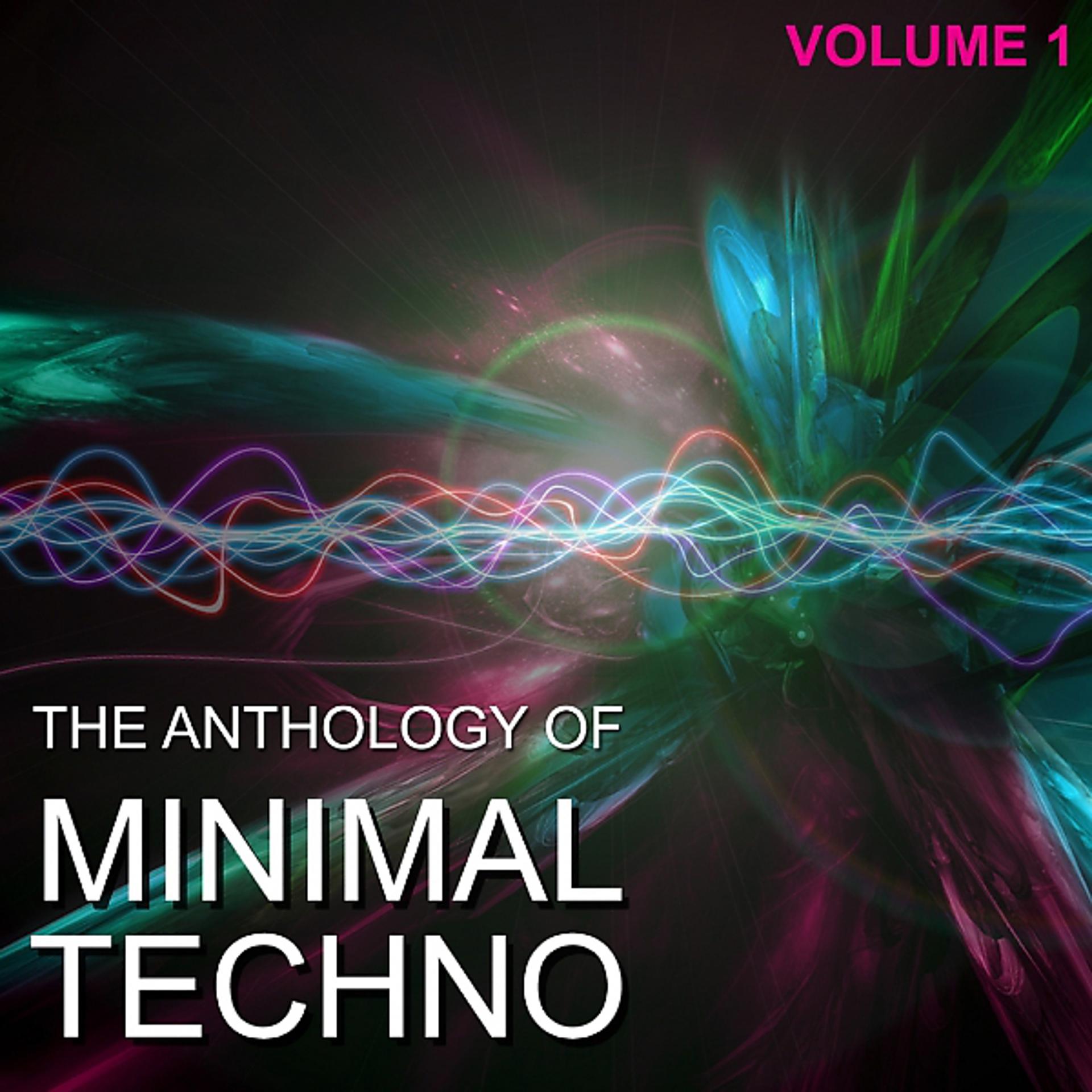 Постер альбома Anthology Of Minimal Techno Vol. 1