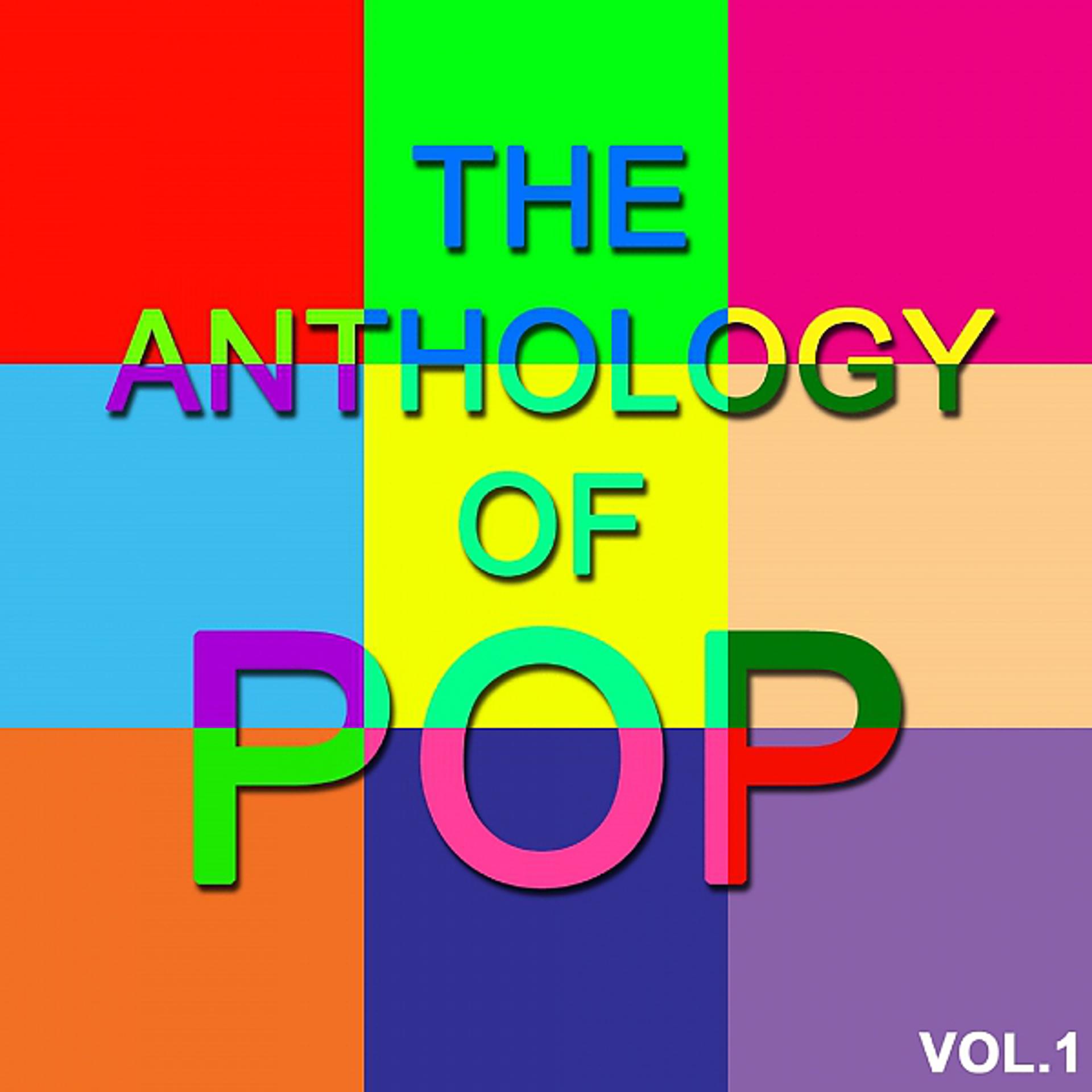 Постер альбома Anthology Of Pop, Vol. 1