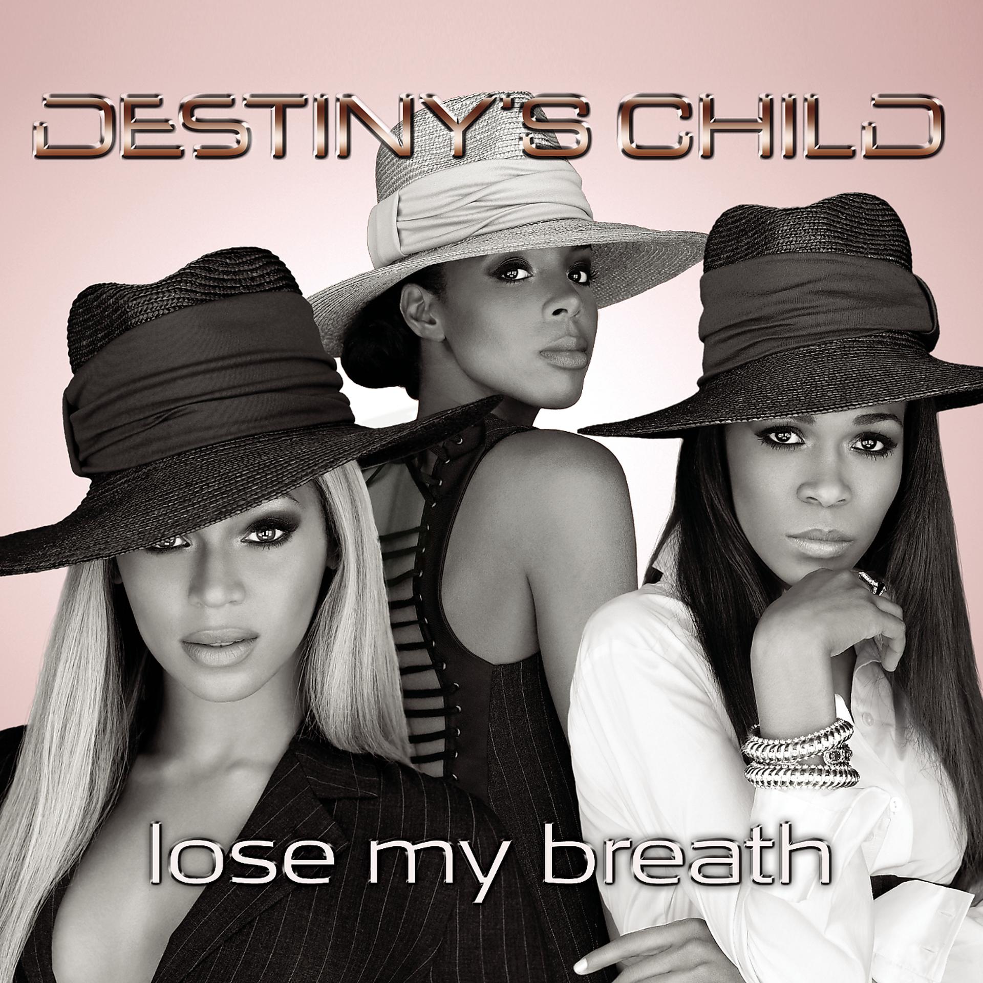 Постер к треку Destiny's Child - Lose My Breath