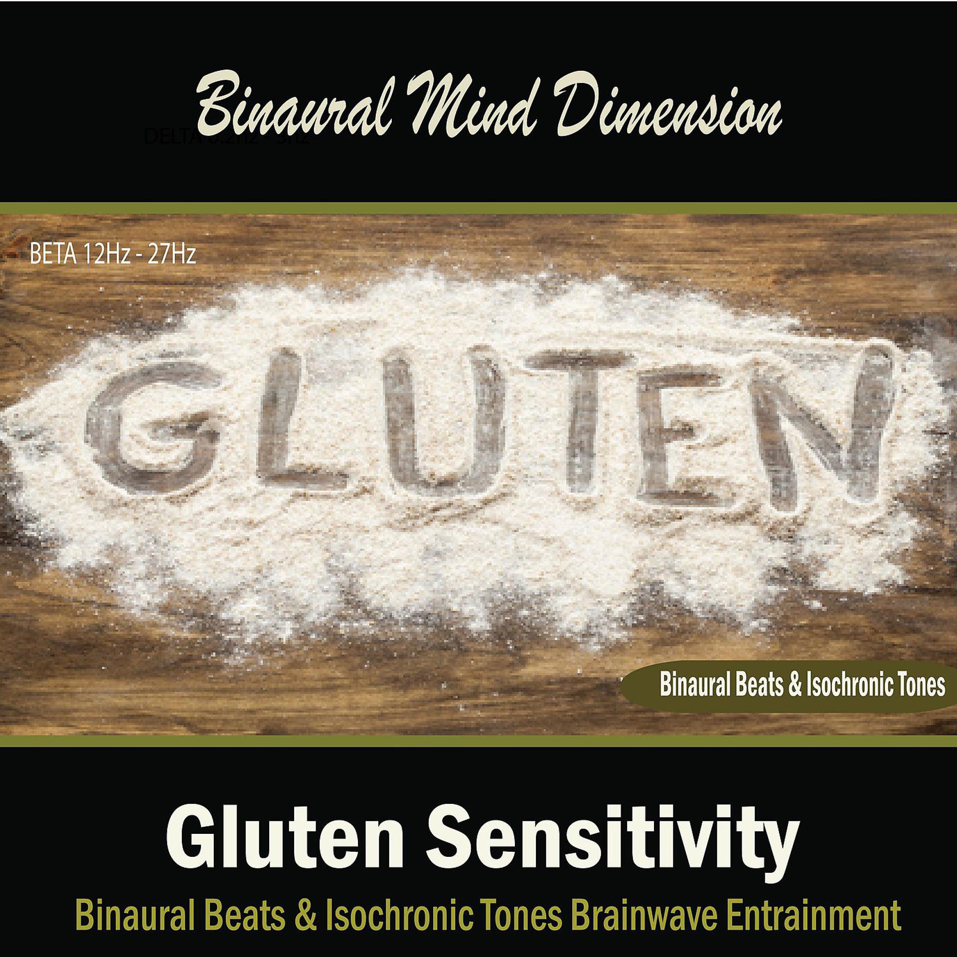 Постер альбома Gluten Sensitivity: (Binaural Beats & Isochronic Tones)