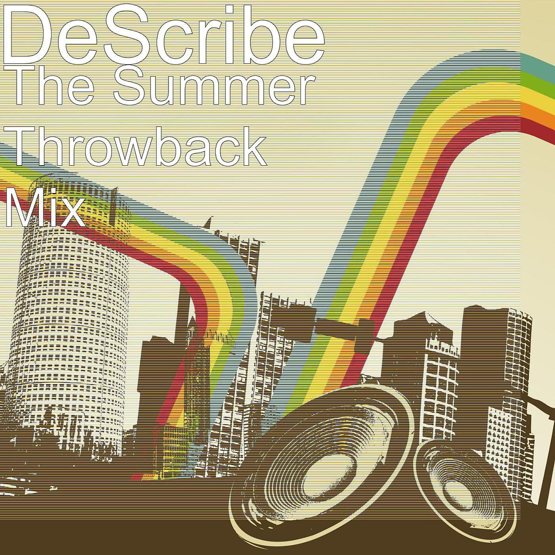 Постер альбома The Summer Throwback Mix