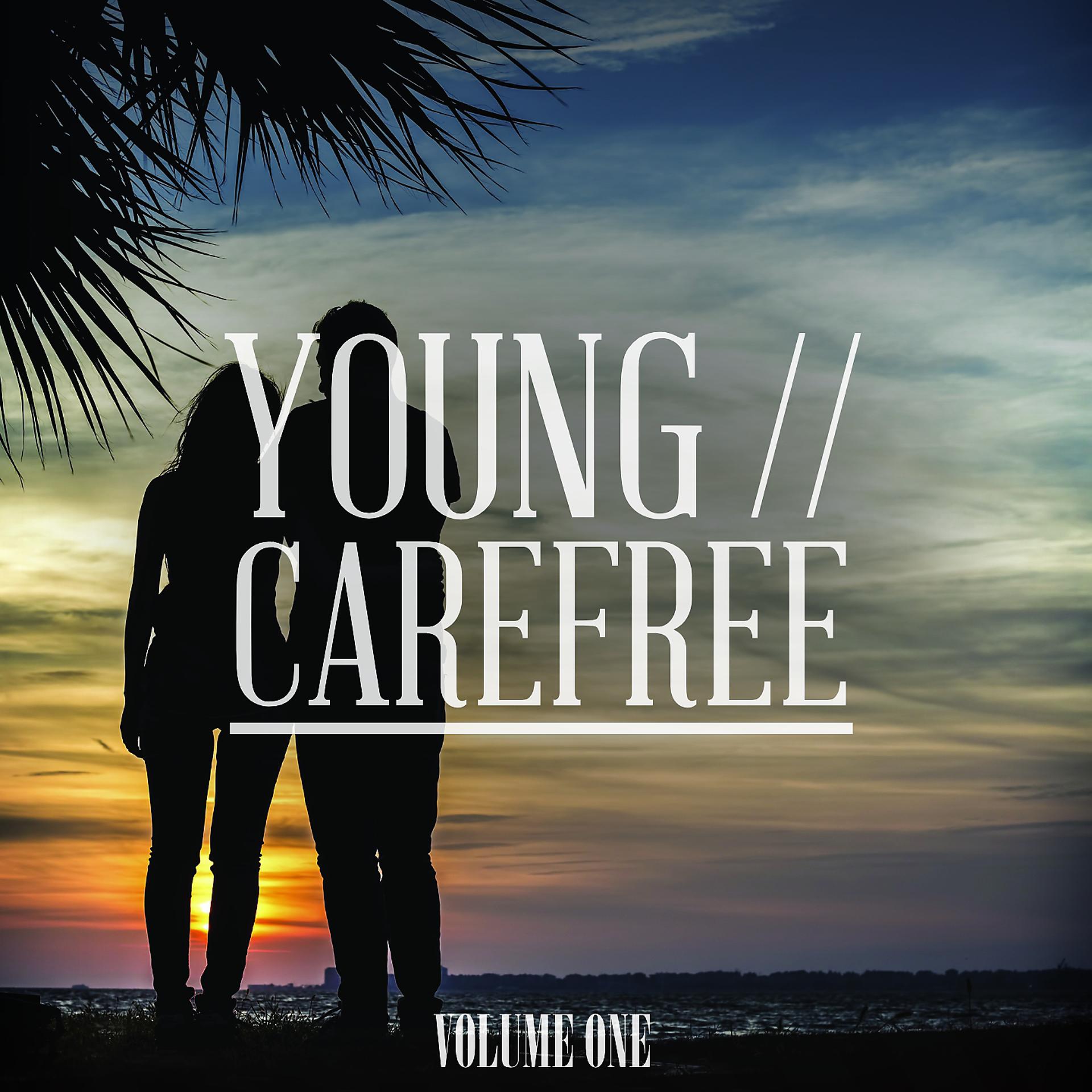 Постер альбома Young & Carefree, Vol. 1