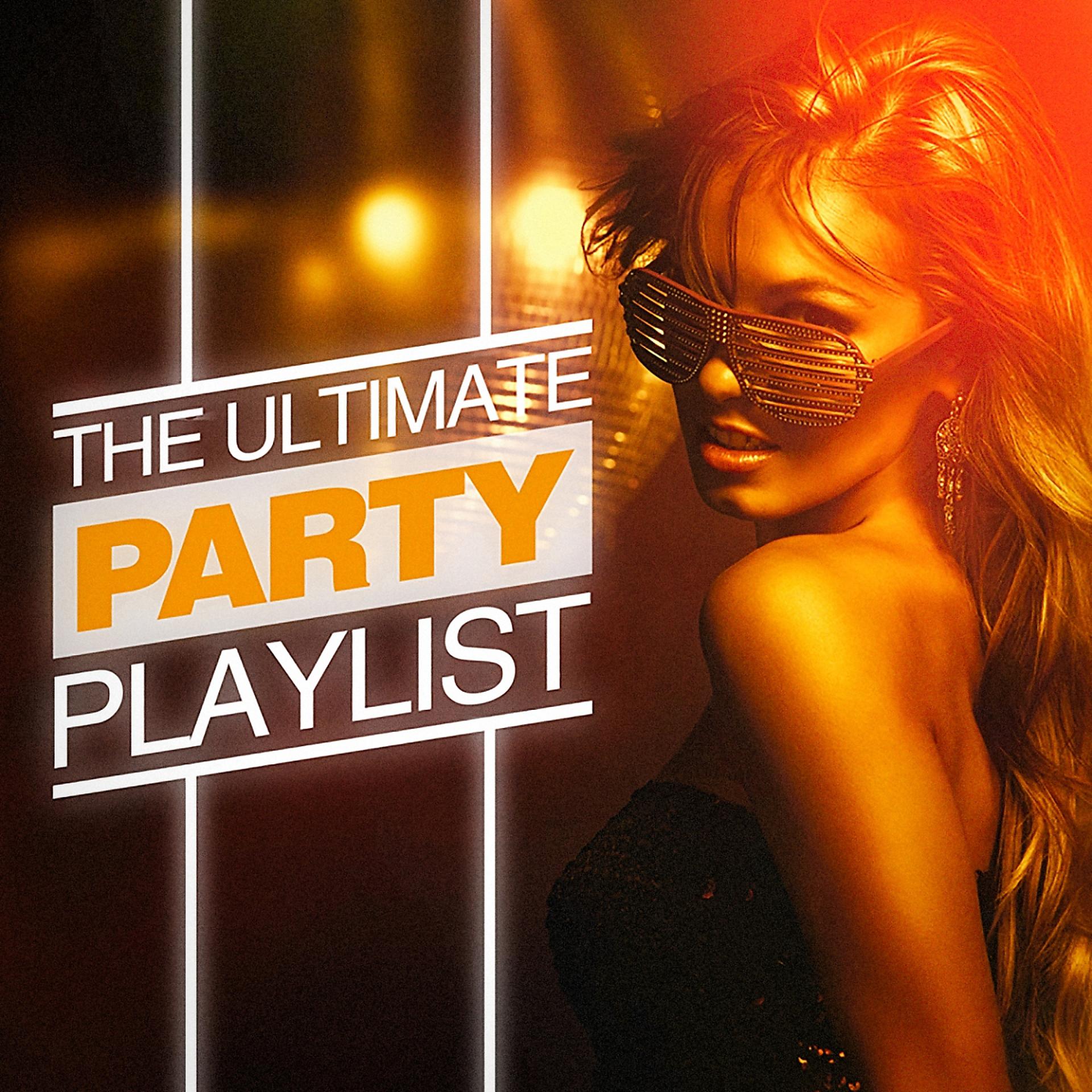 Постер альбома The Ultimate Party Playlist