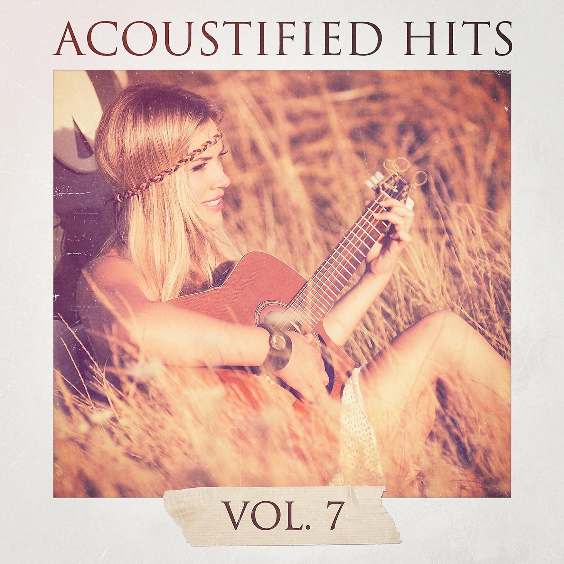 Постер альбома Acoustified Hits, Vol. 7