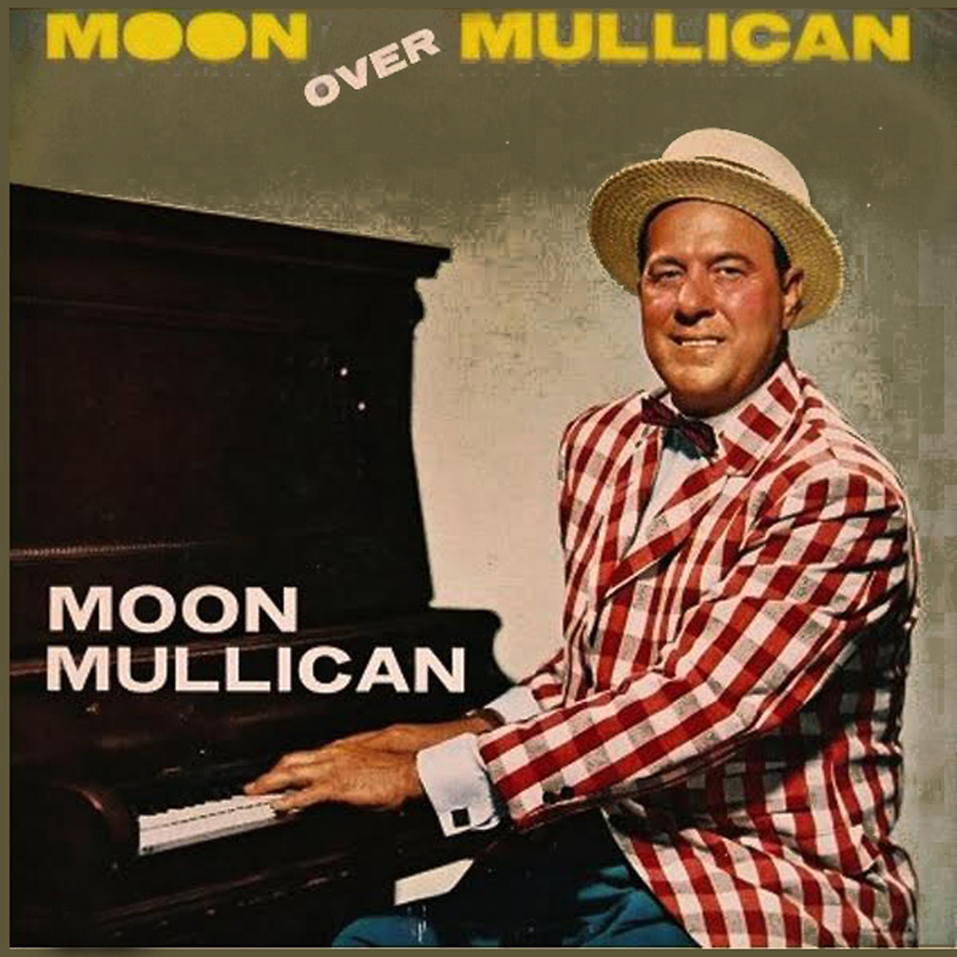 Постер альбома Moon over Mullican