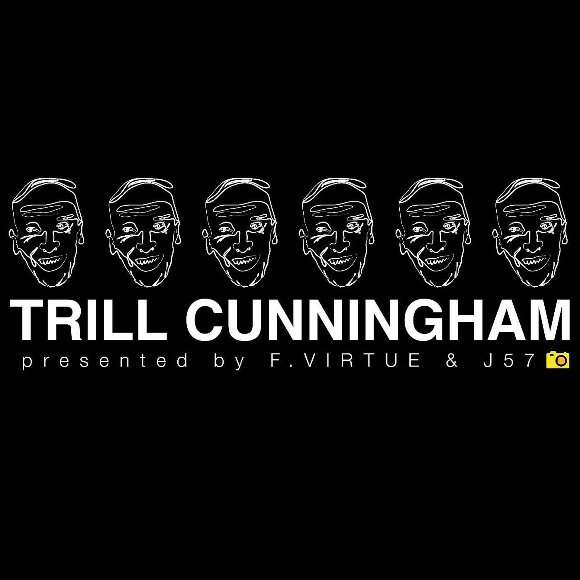 Постер альбома Trill Cunningham