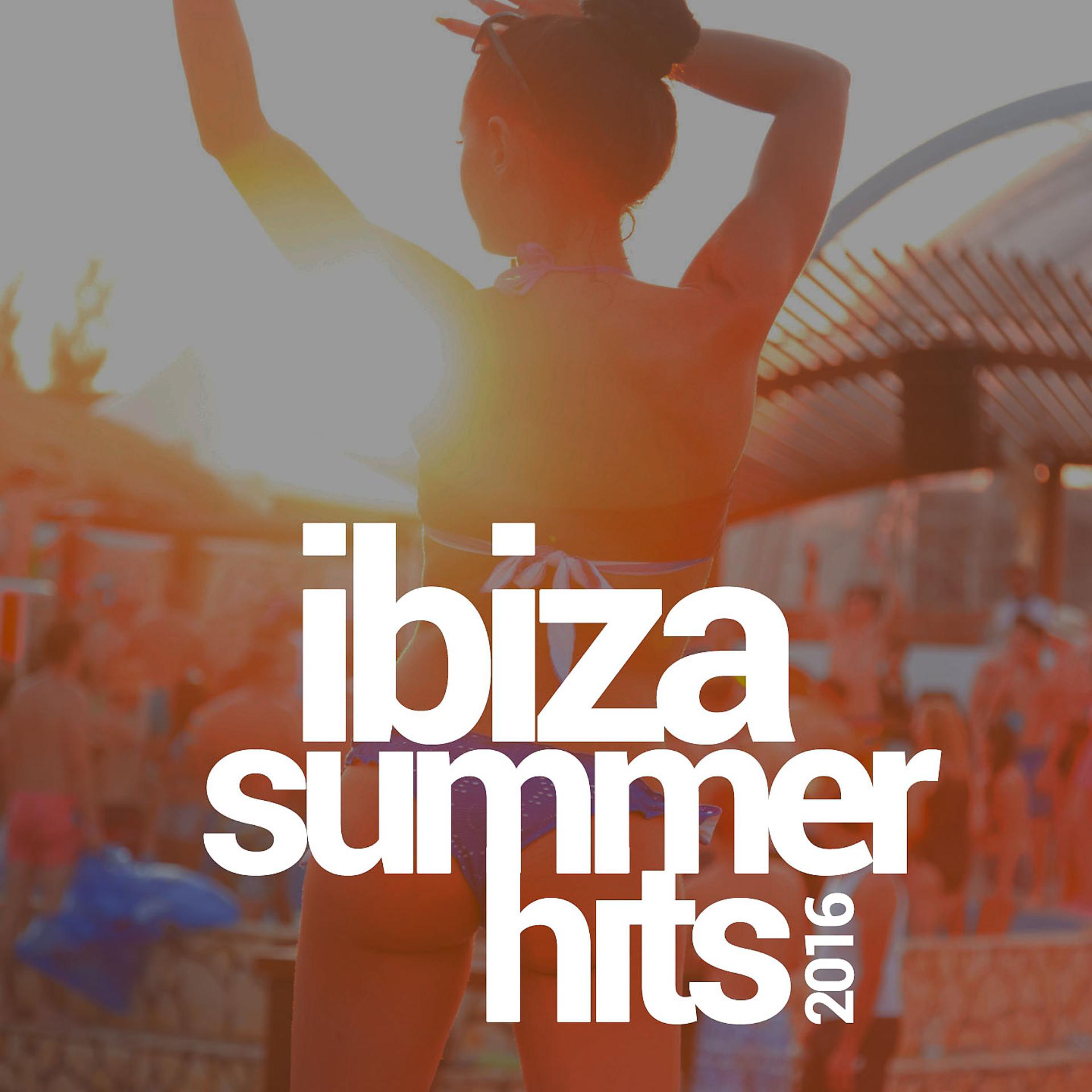 Постер альбома Ibiza 2016 Summer Hits