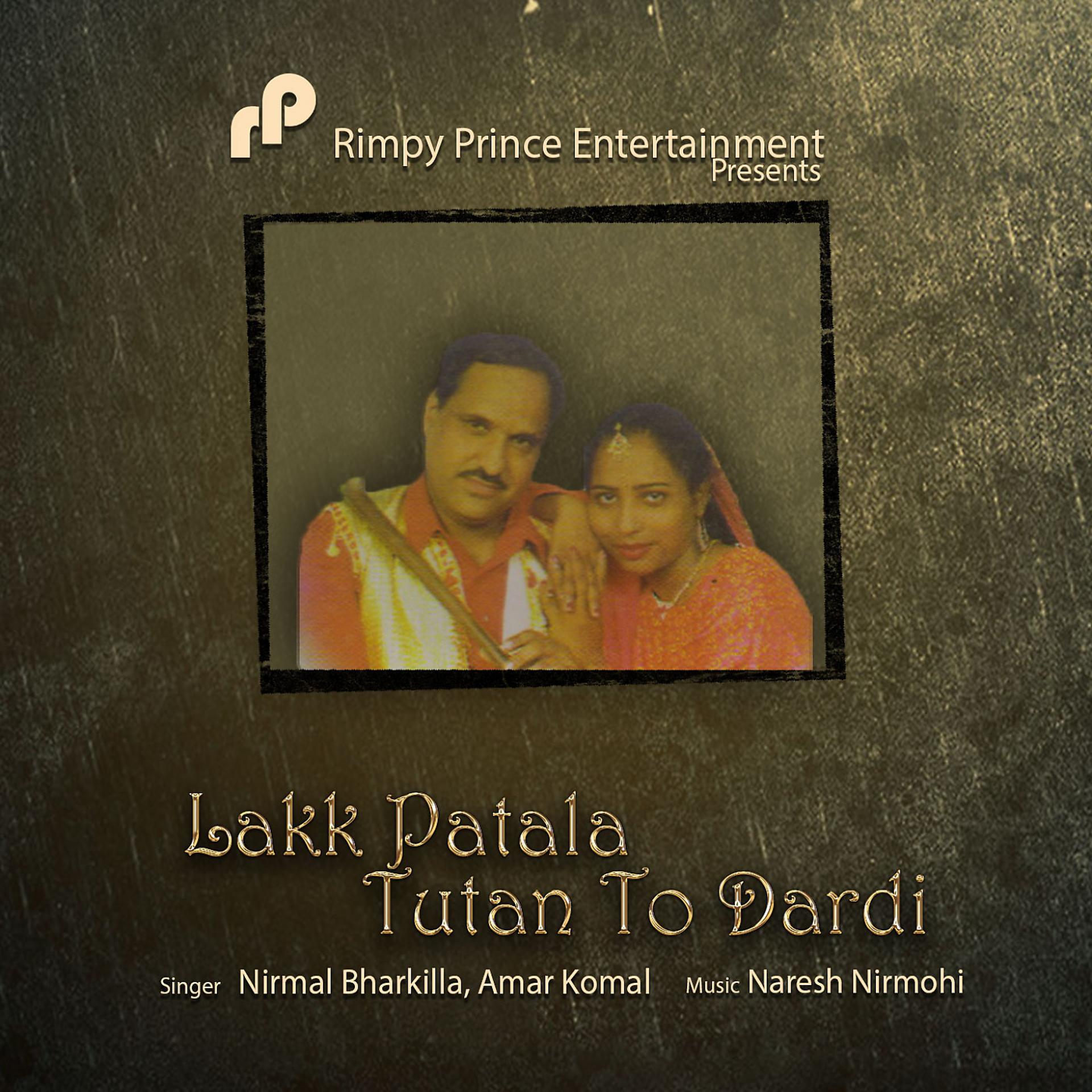 Постер альбома Lakk Patala Tutan To Dardi
