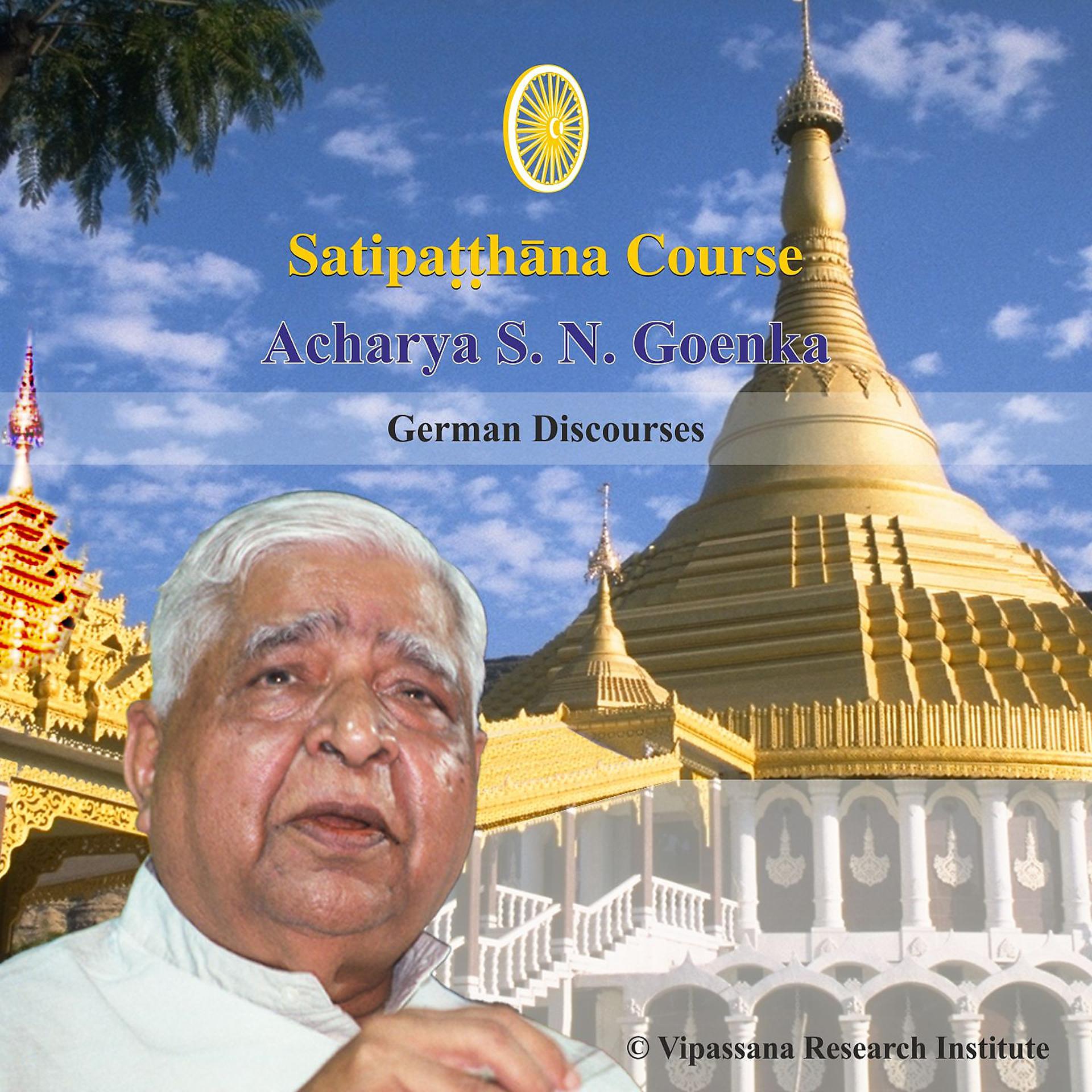 Постер альбома Satipatthana - Vipassana Discourses - German
