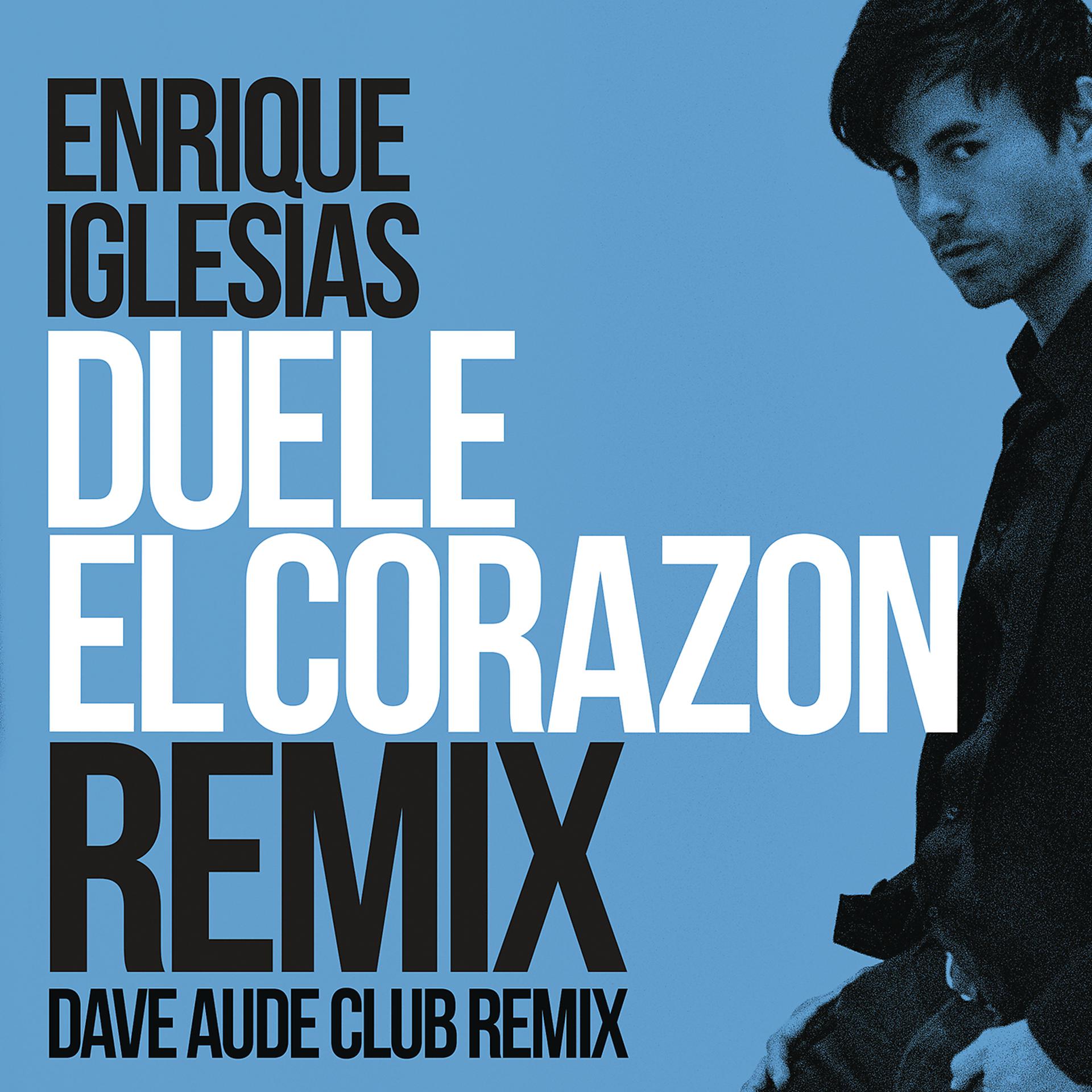 Постер альбома DUELE EL CORAZON (Dave Audé Club Mix)