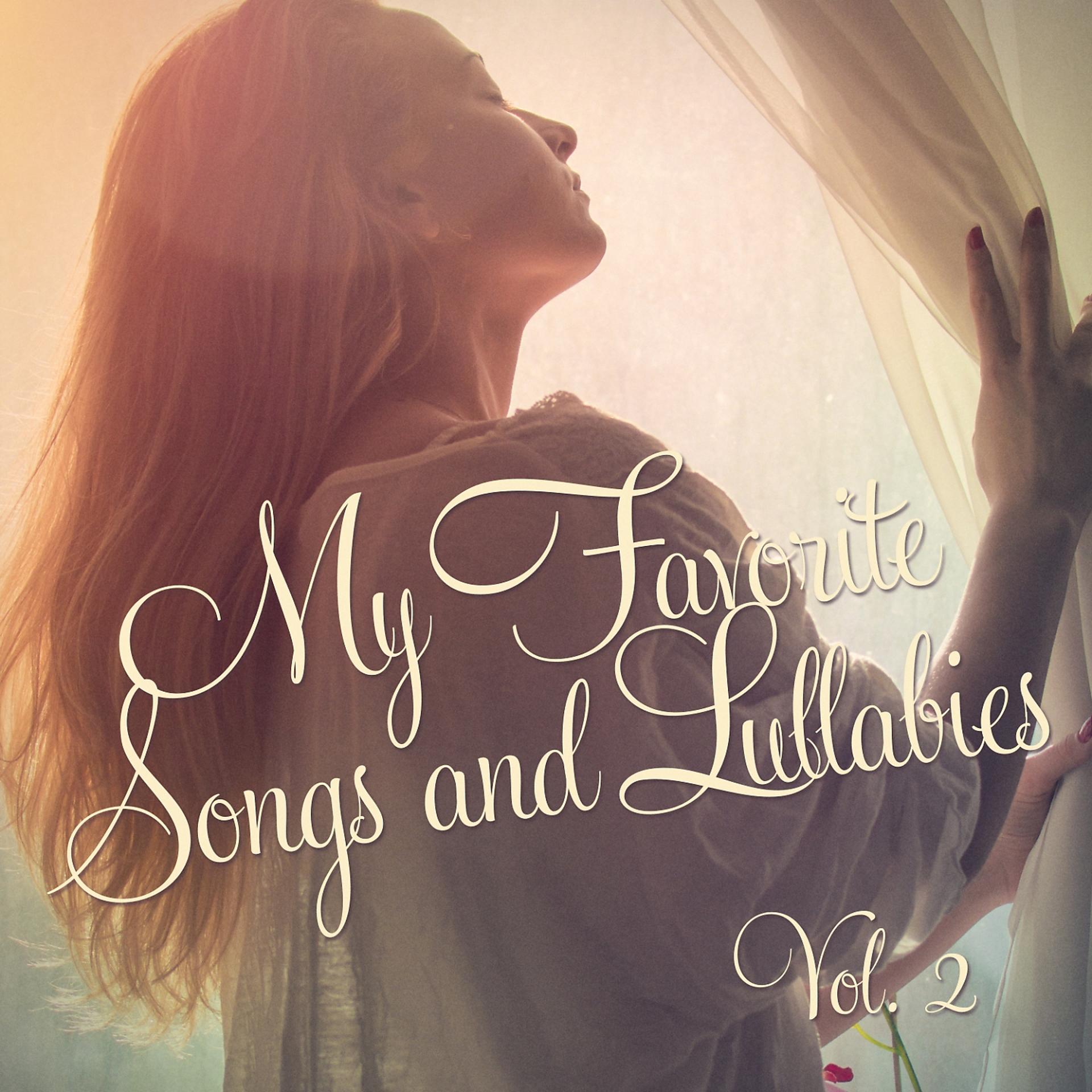 Постер альбома My Favorite Songs and Lullabies, Vol. 2