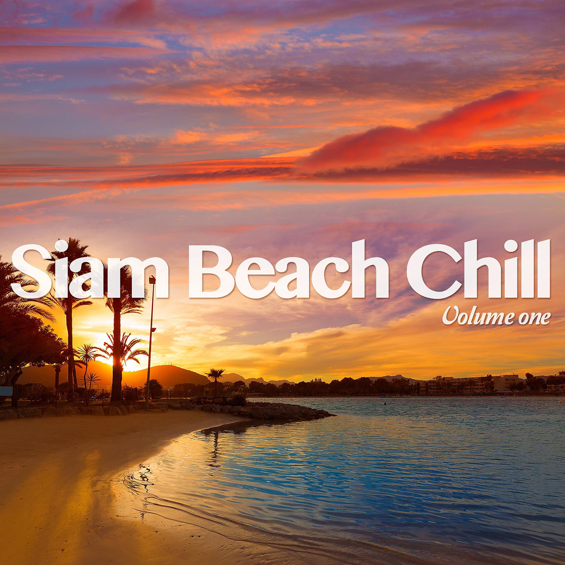 Постер альбома Siam Beach Chill, Vol. 1