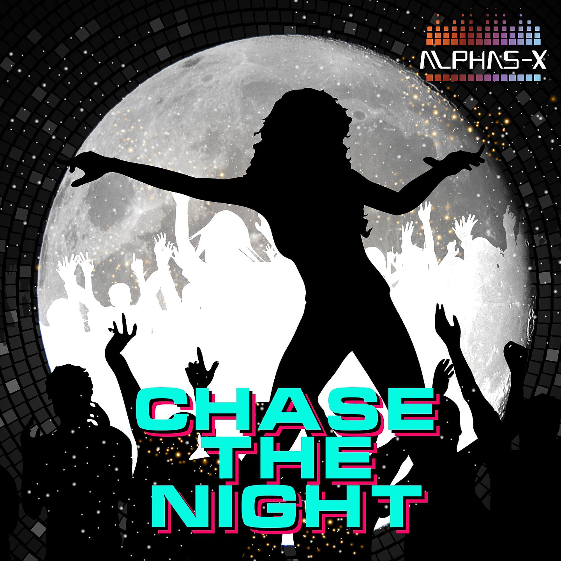 Постер альбома Chase the Night