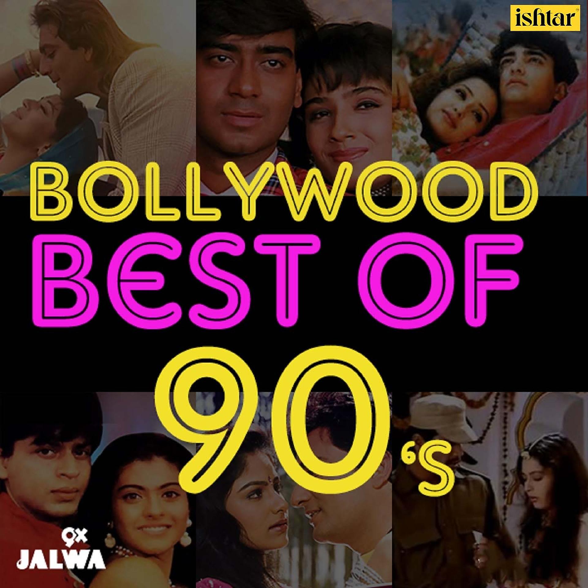 Постер альбома Bollywood Best of 90's