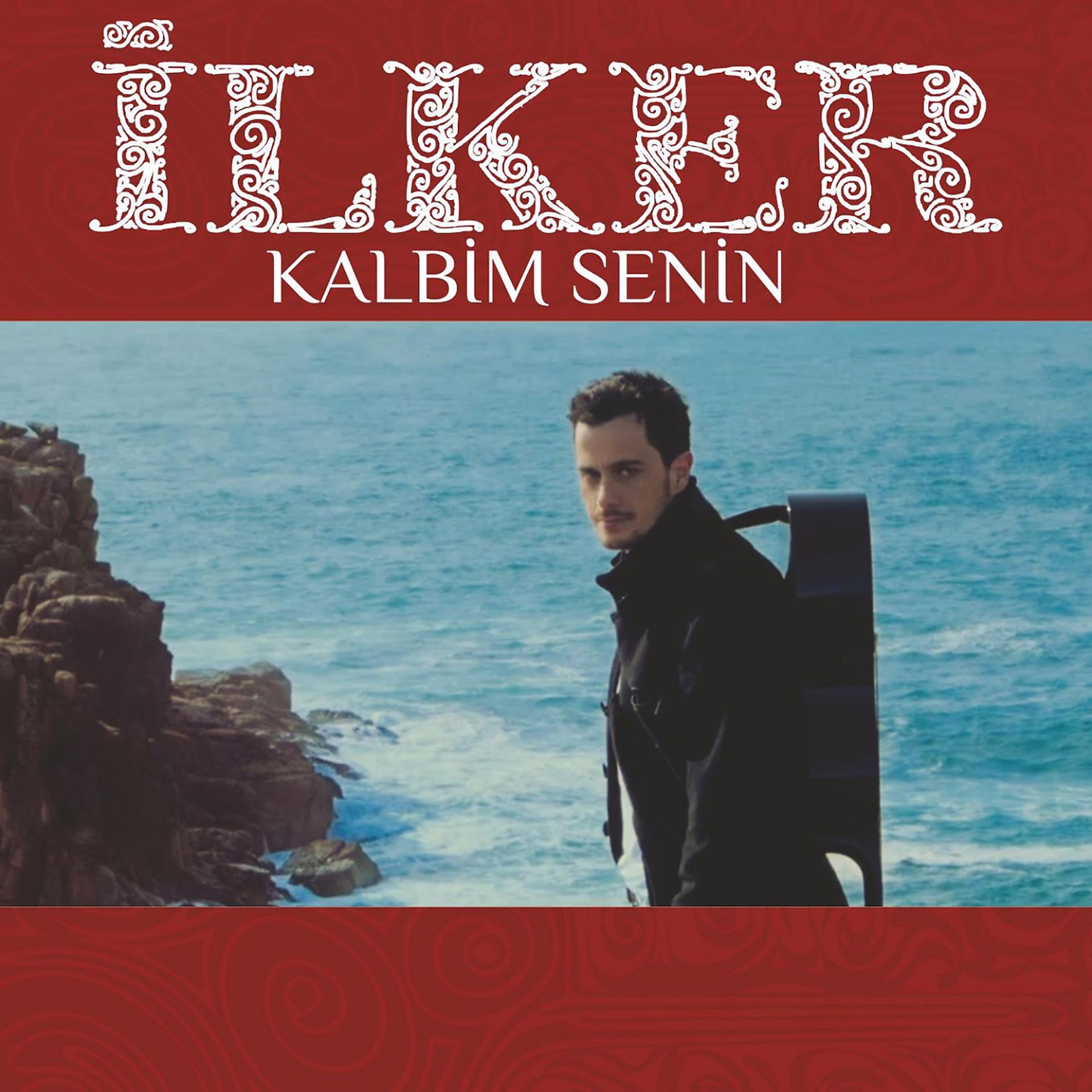 Постер альбома Kalbim Senin