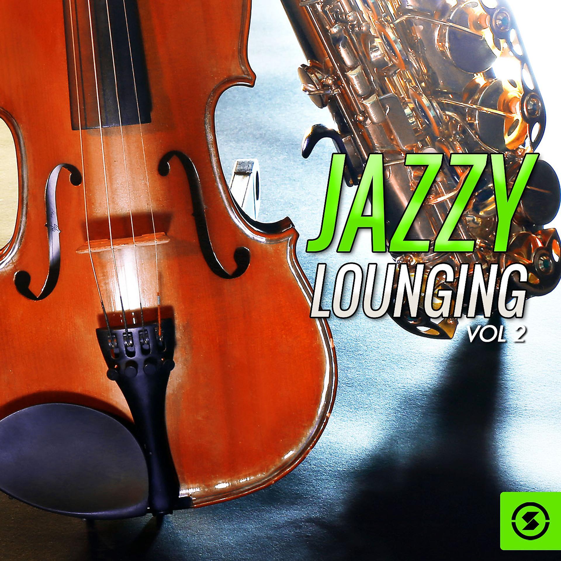 Постер альбома Jazzy Lounging, Vol. 2