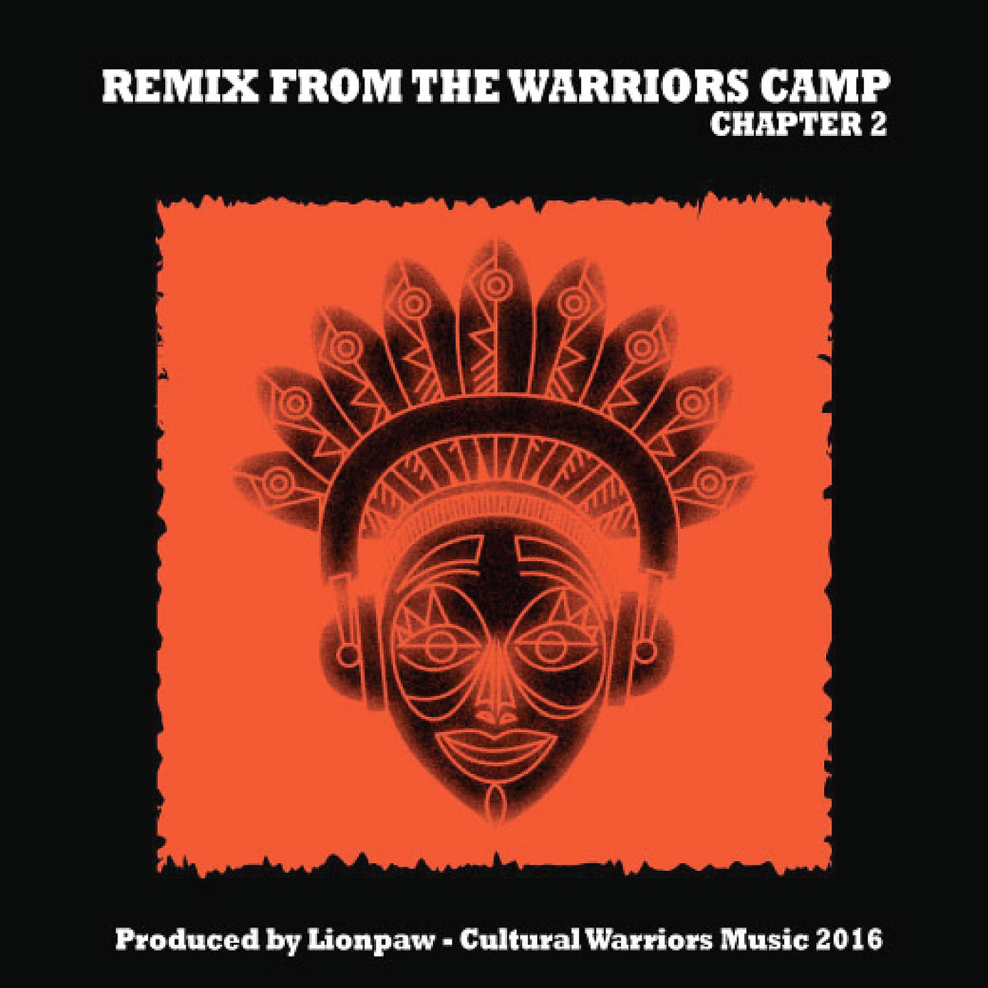 Постер альбома Remix from the Warriors Camp, Vol. 2