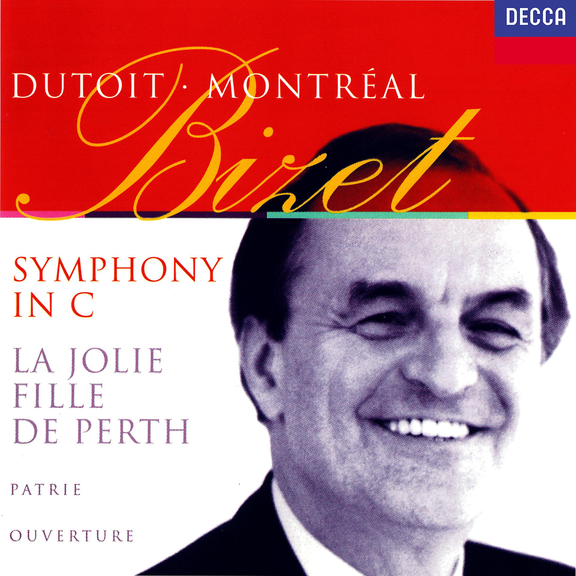 Постер альбома Bizet: Symphony in C; La joie fille de Perth Suite; Patrie!