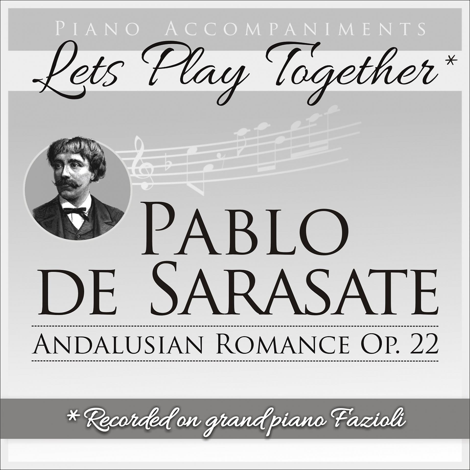 Постер альбома Pablo de Sarasate: Andalusian Romance, Op. 22