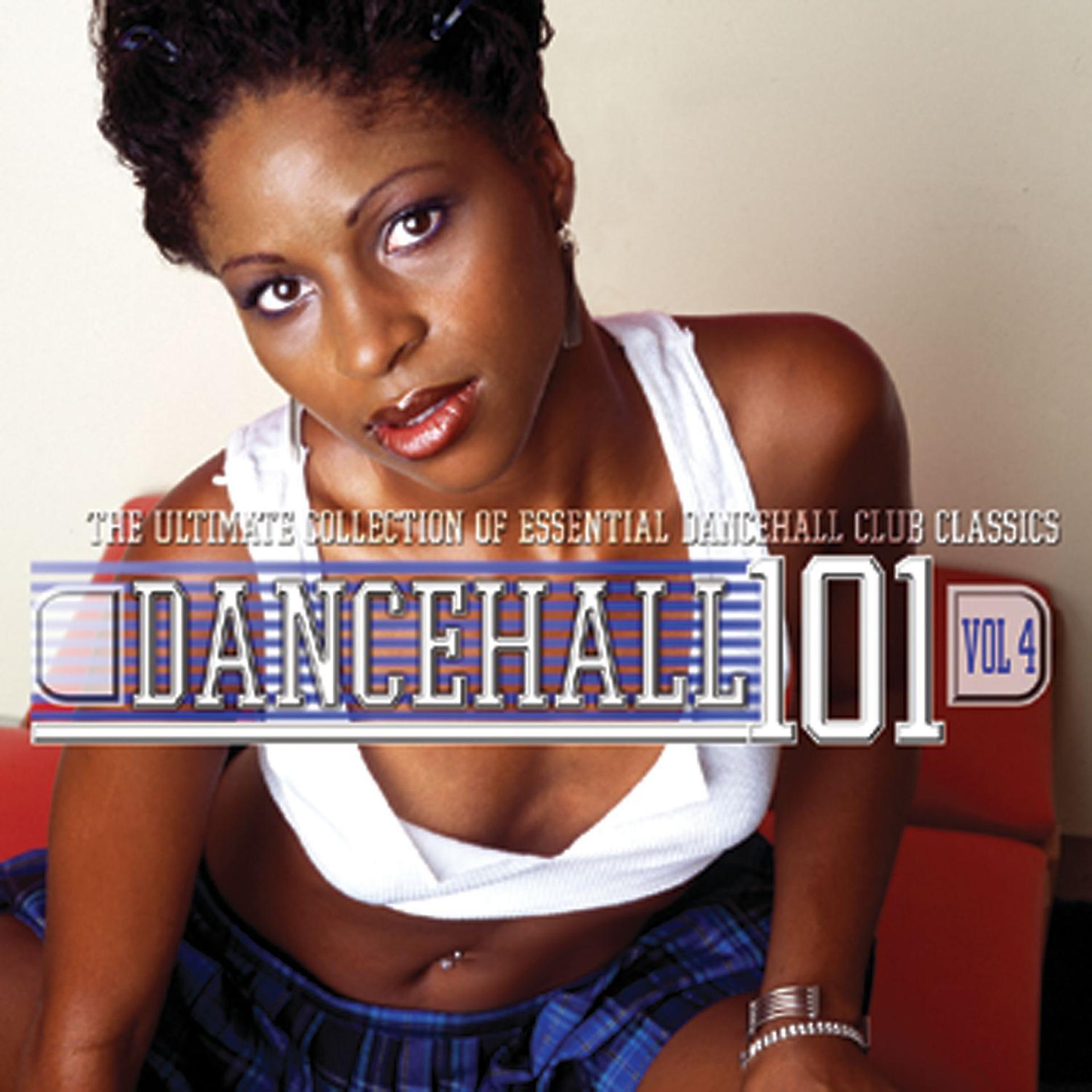 Постер альбома Dancehall 101 Vol. 4