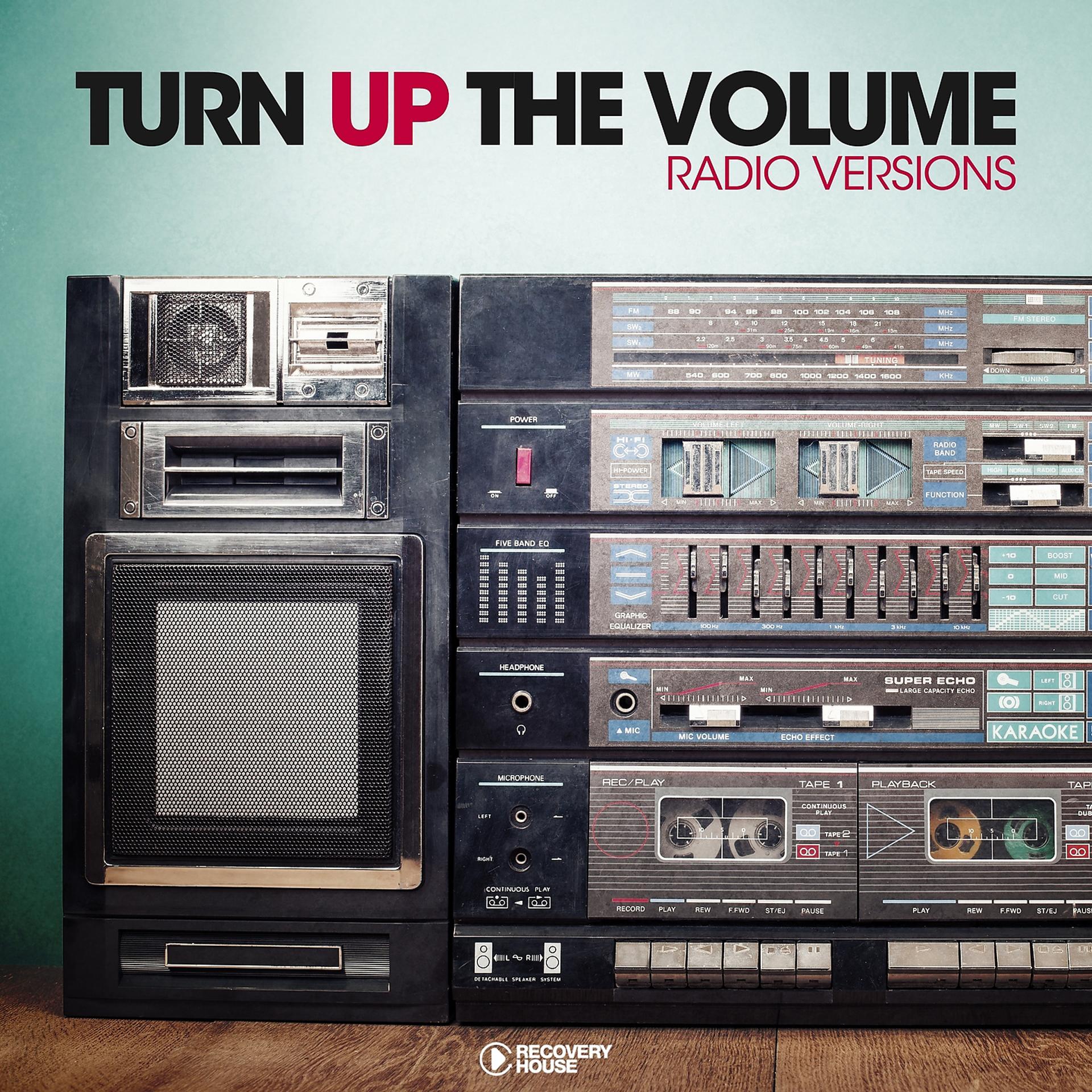 Постер альбома Turn Up The, Vol. - Radio Versions