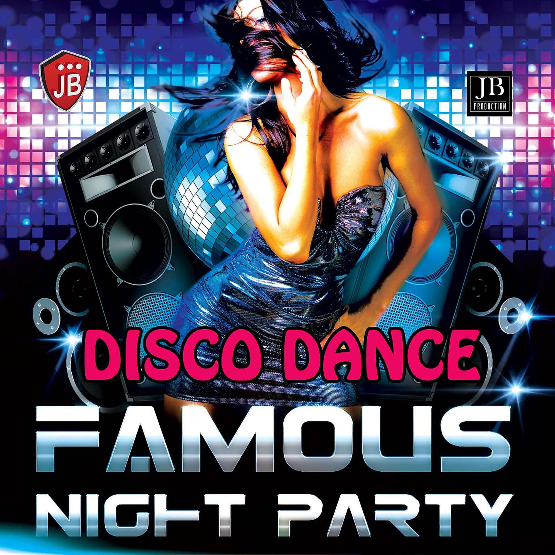 Постер альбома Disco Dance Famous Night Party
