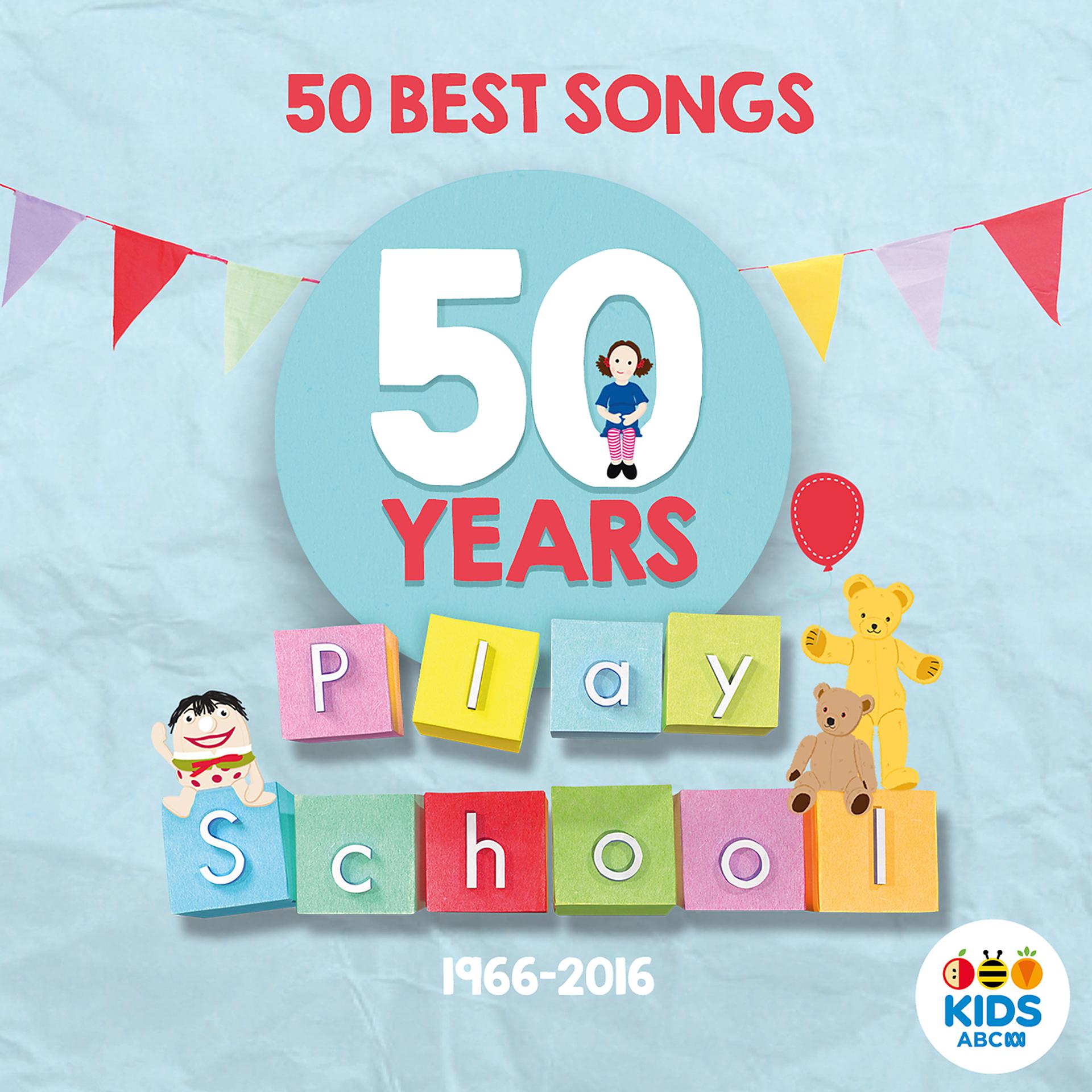 Постер альбома Play School: 50 Best Songs
