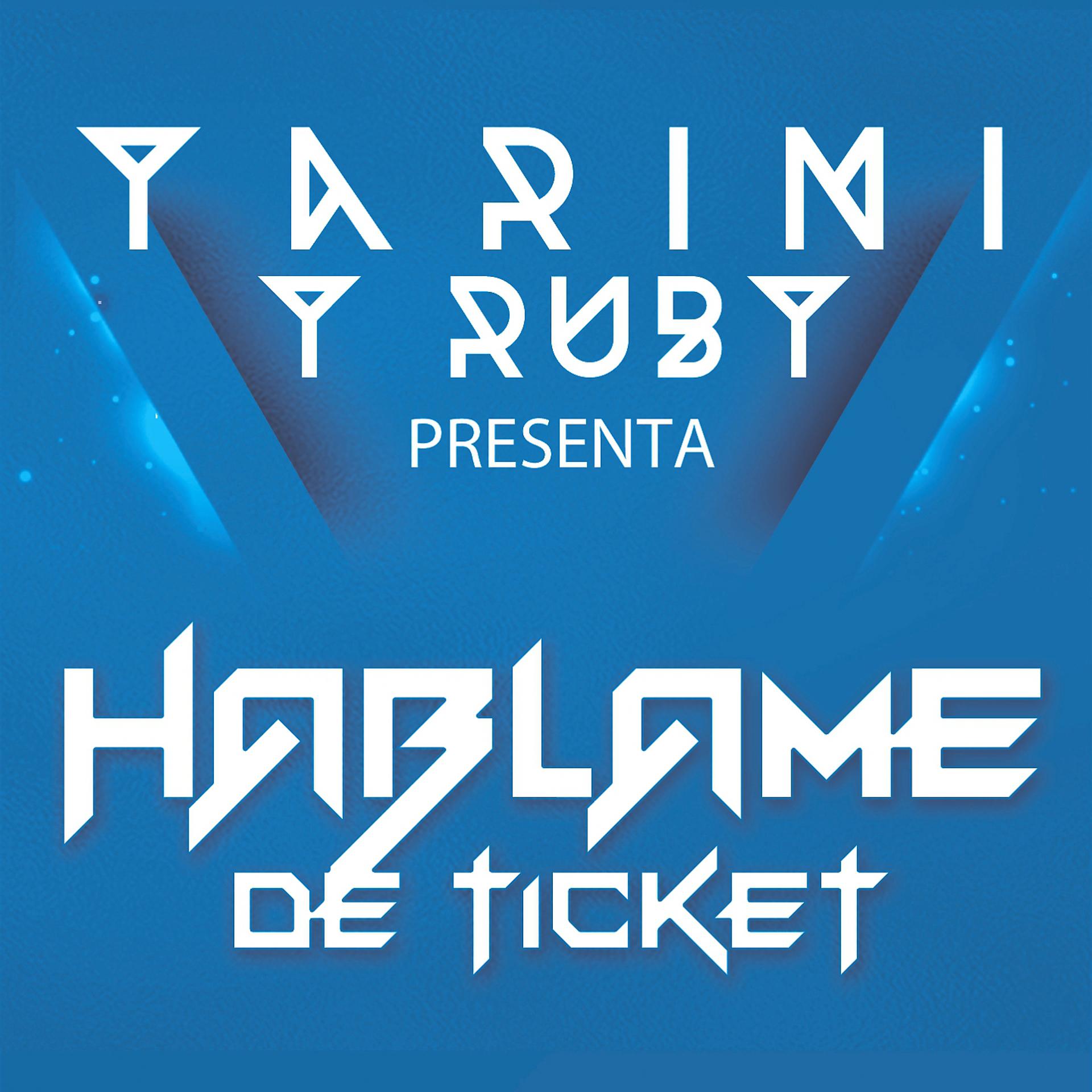 Постер альбома Hablame de Ticket