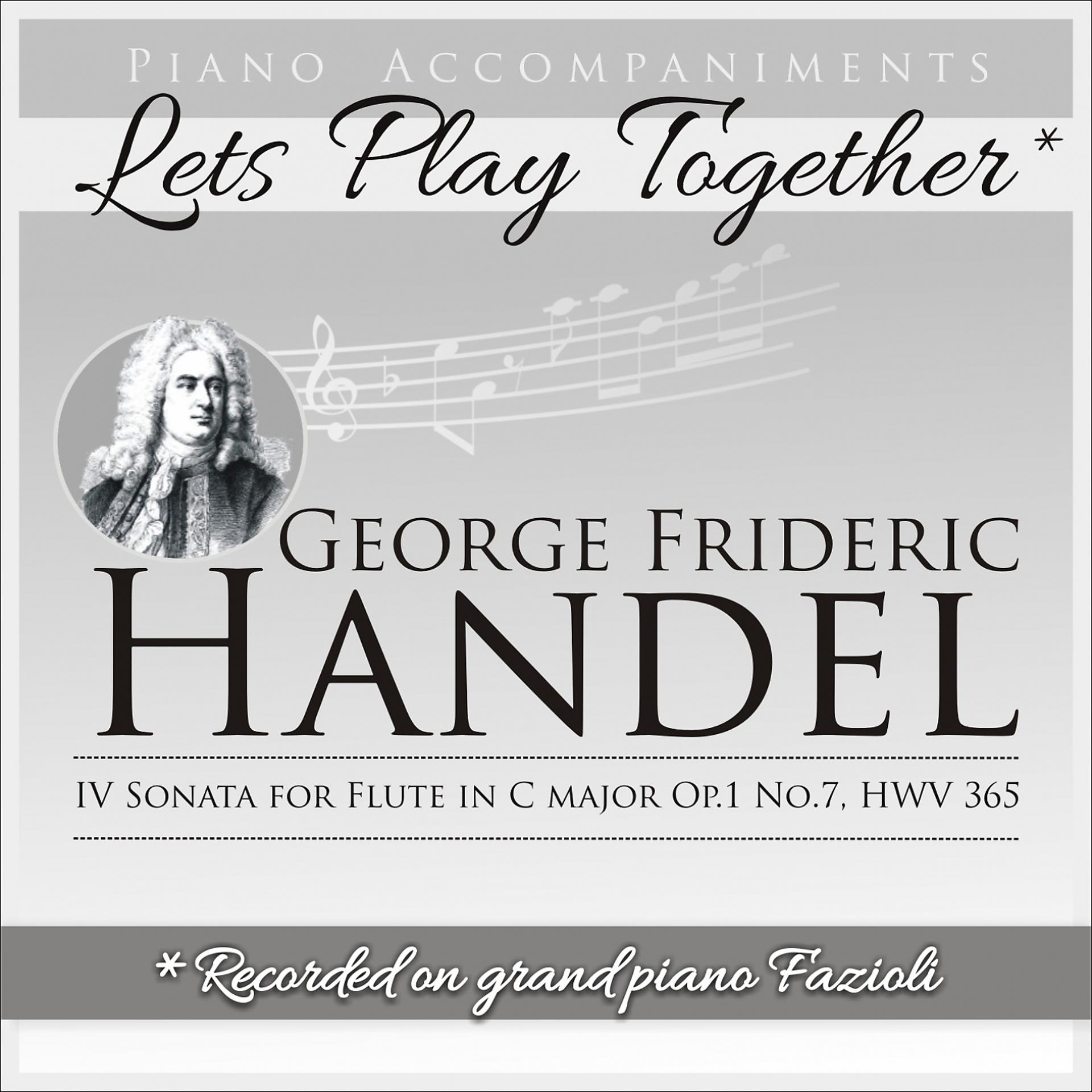 Постер альбома George Frideric Handel: Sonata for Flute in C Major, HWV 365
