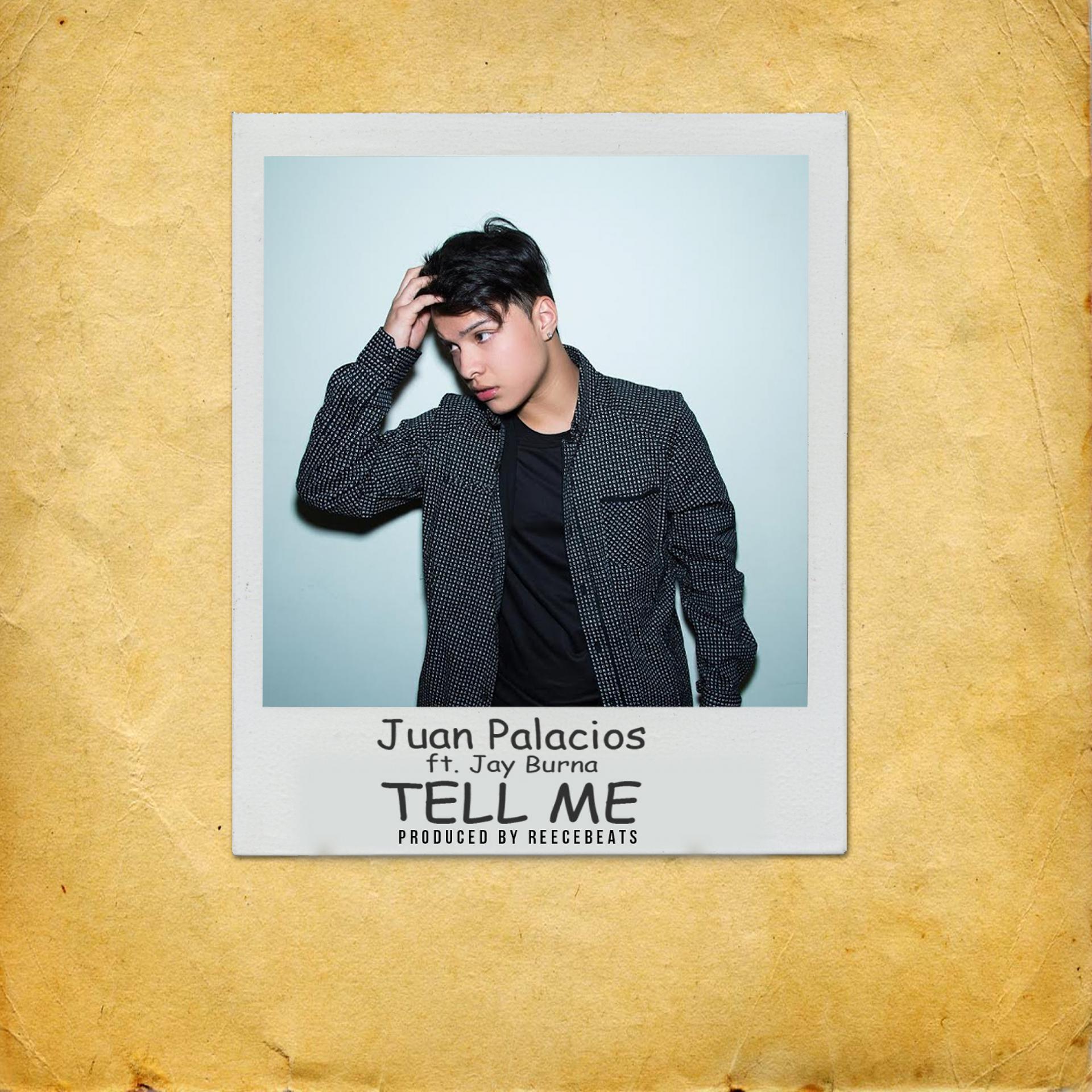 Постер альбома Tell Me (feat. Jay Burna) - Single