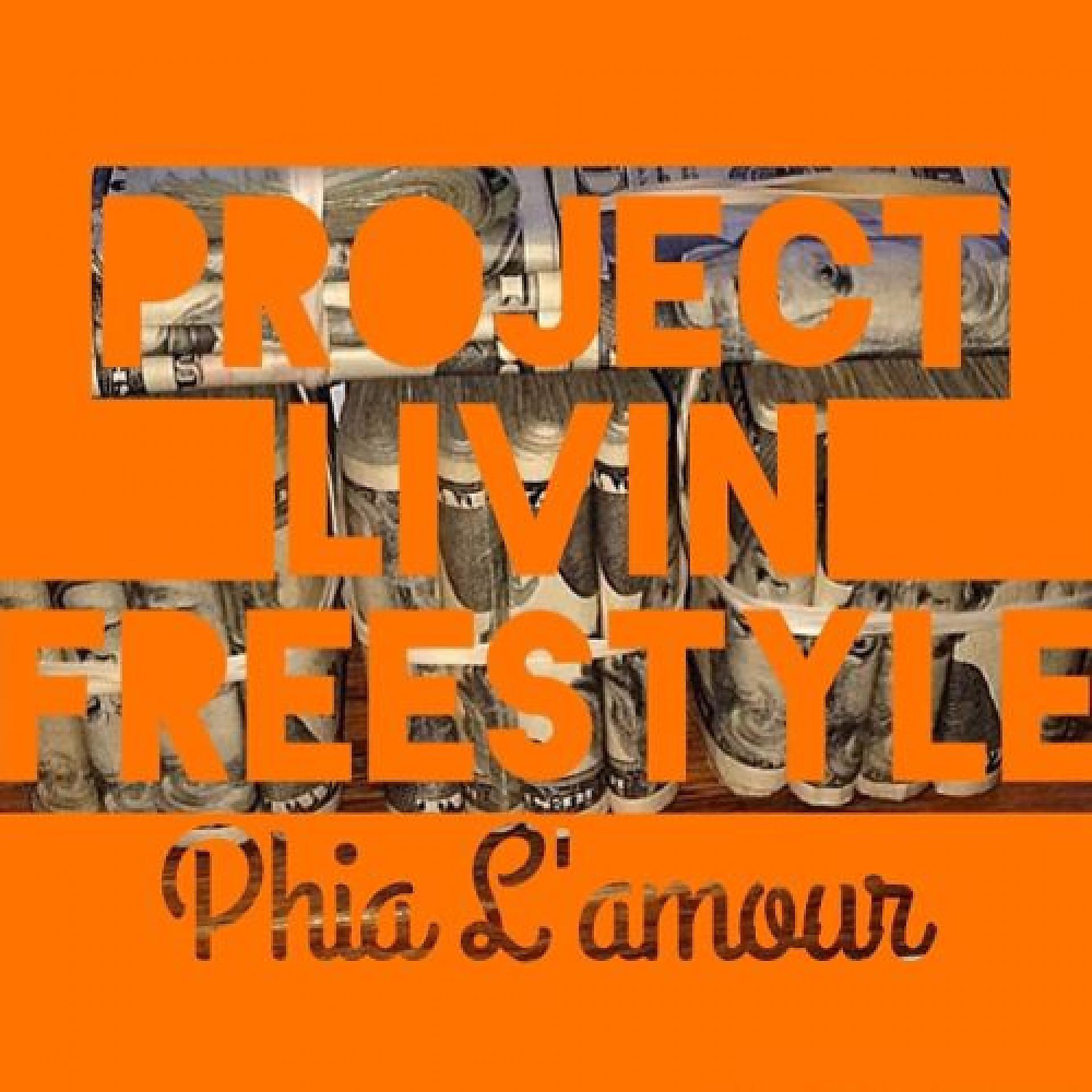 Постер альбома Project Livin Freestyle (feat. E-40) - Single