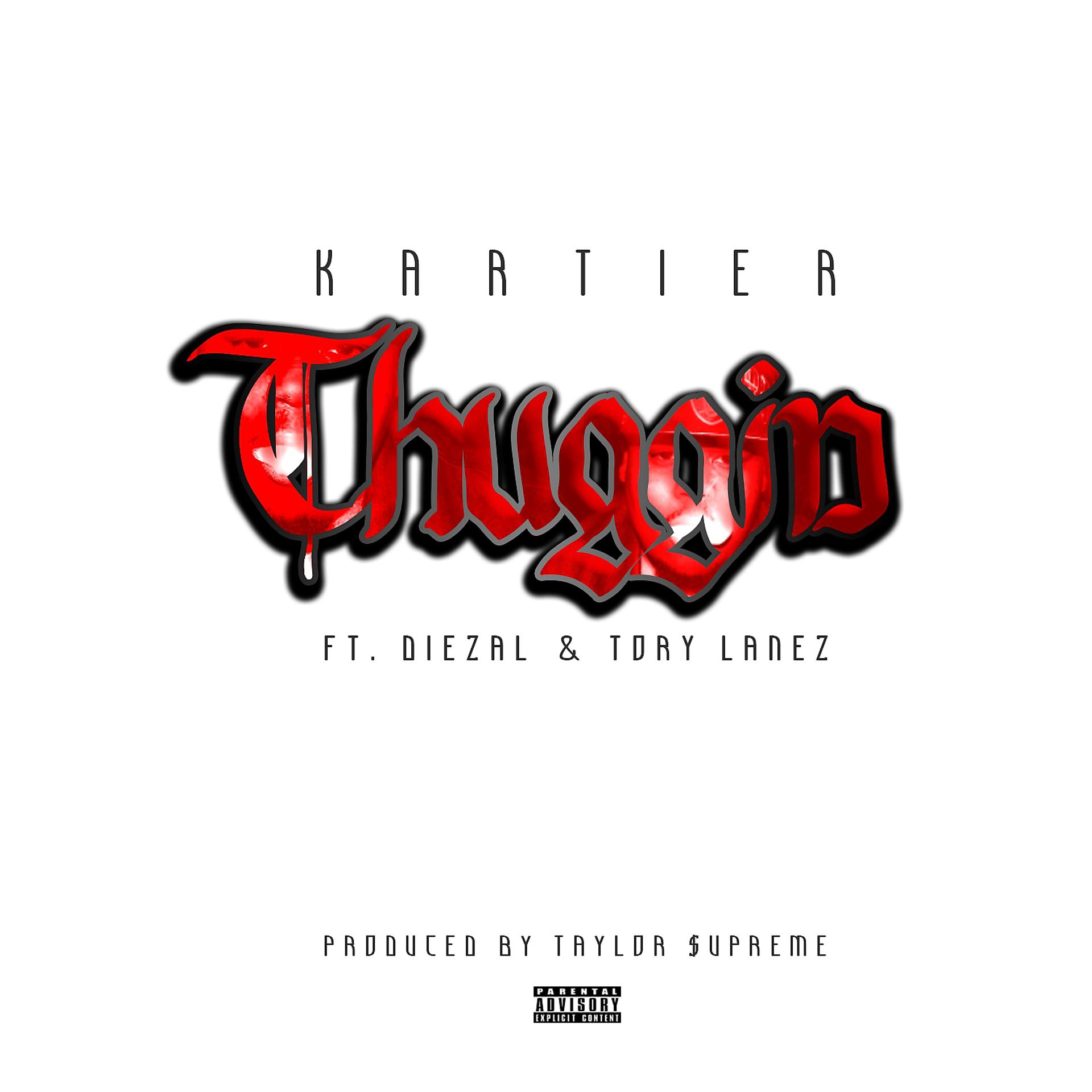 Постер альбома Thuggin (feat. Diezal & Tory Lanez) - Single