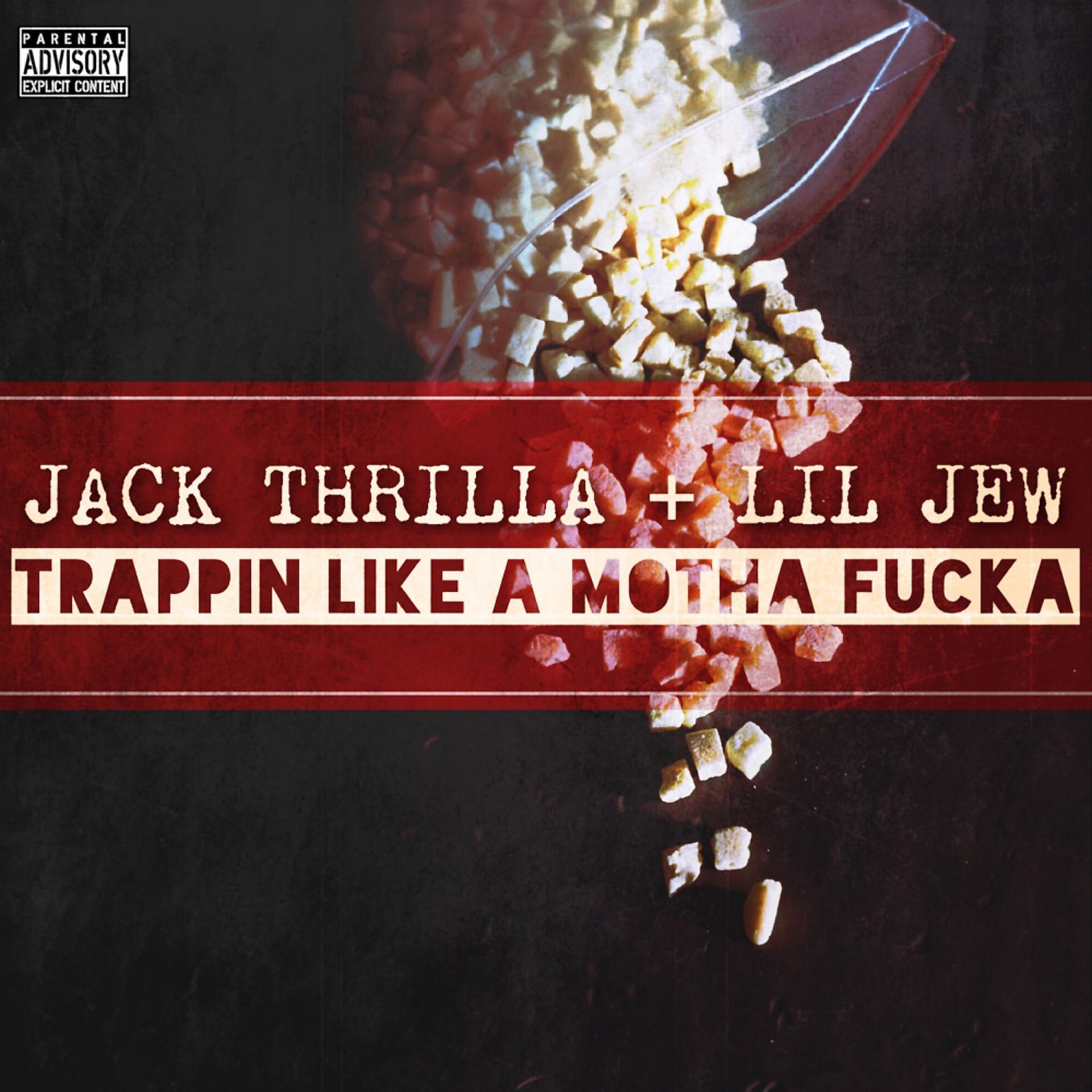 Постер альбома Trappin Like a Motha Fucka (feat. Lil Jew) - Single