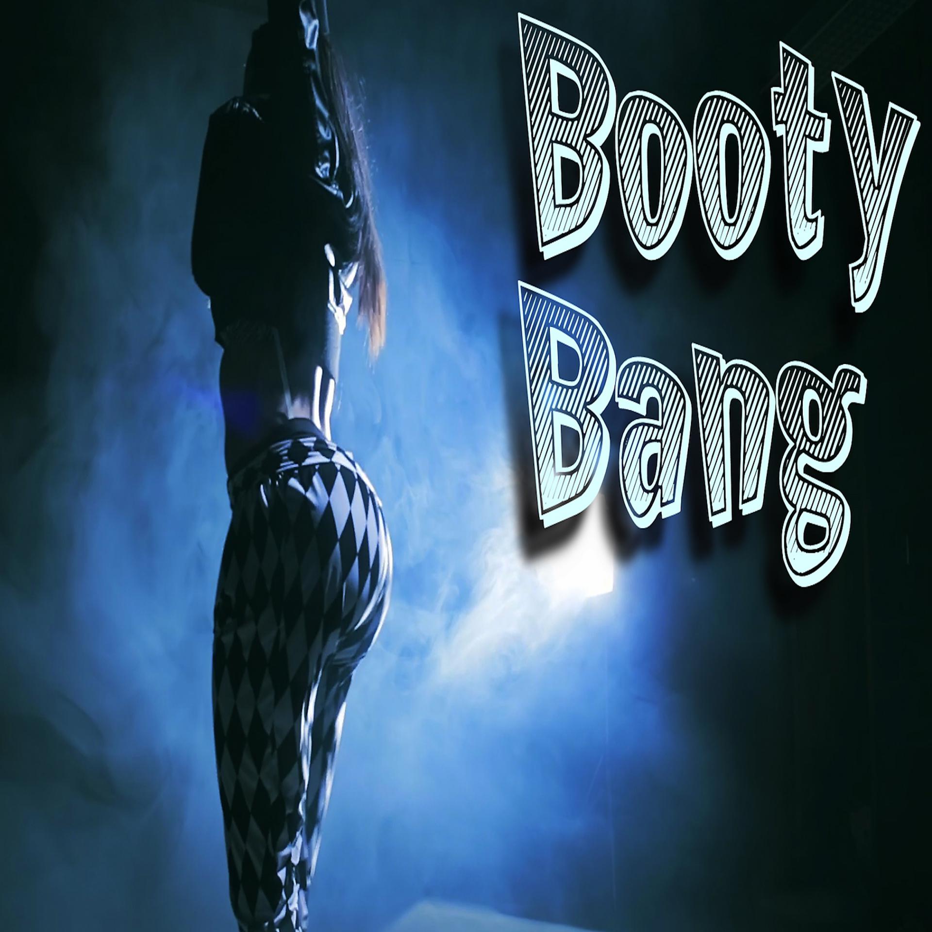 Постер альбома Booty Bang - Single
