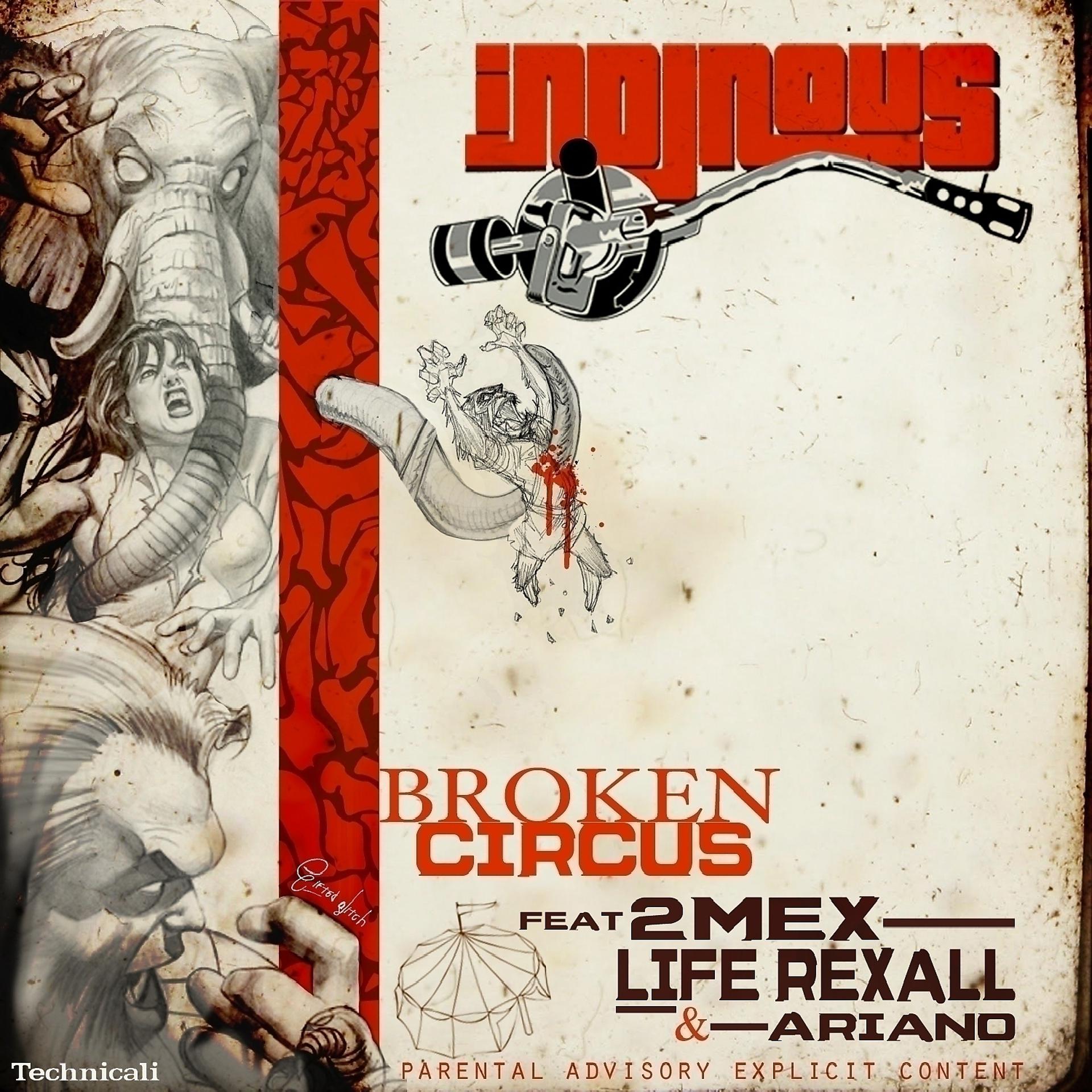 Постер альбома Broken Circus (feat. 2MEX, Life Rexall, & Ariano) - Single