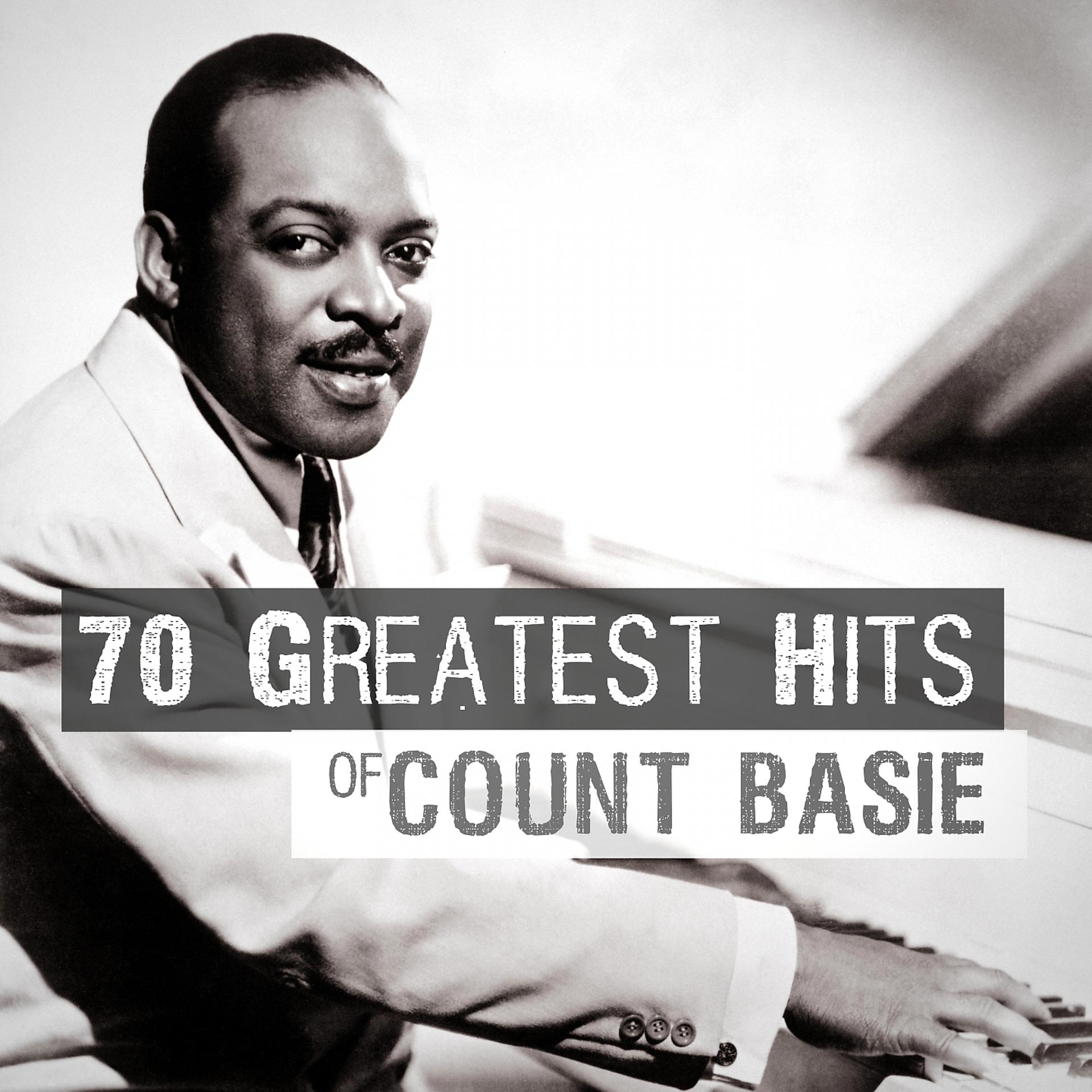Постер альбома 70 Greatest Hits of Count Basie