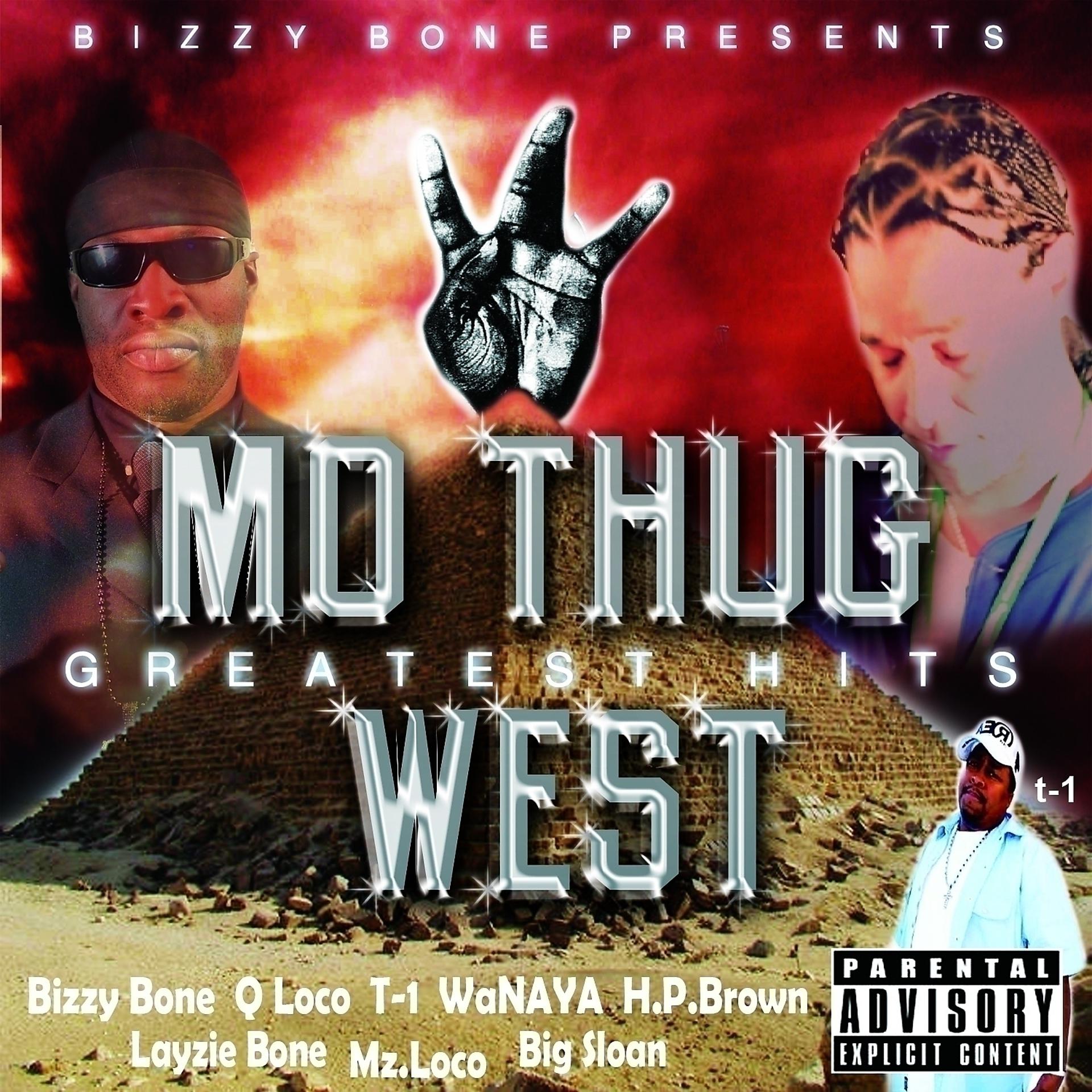 Постер альбома Bizzy Bone Presents - Mo Thug West: Greatest Hits
