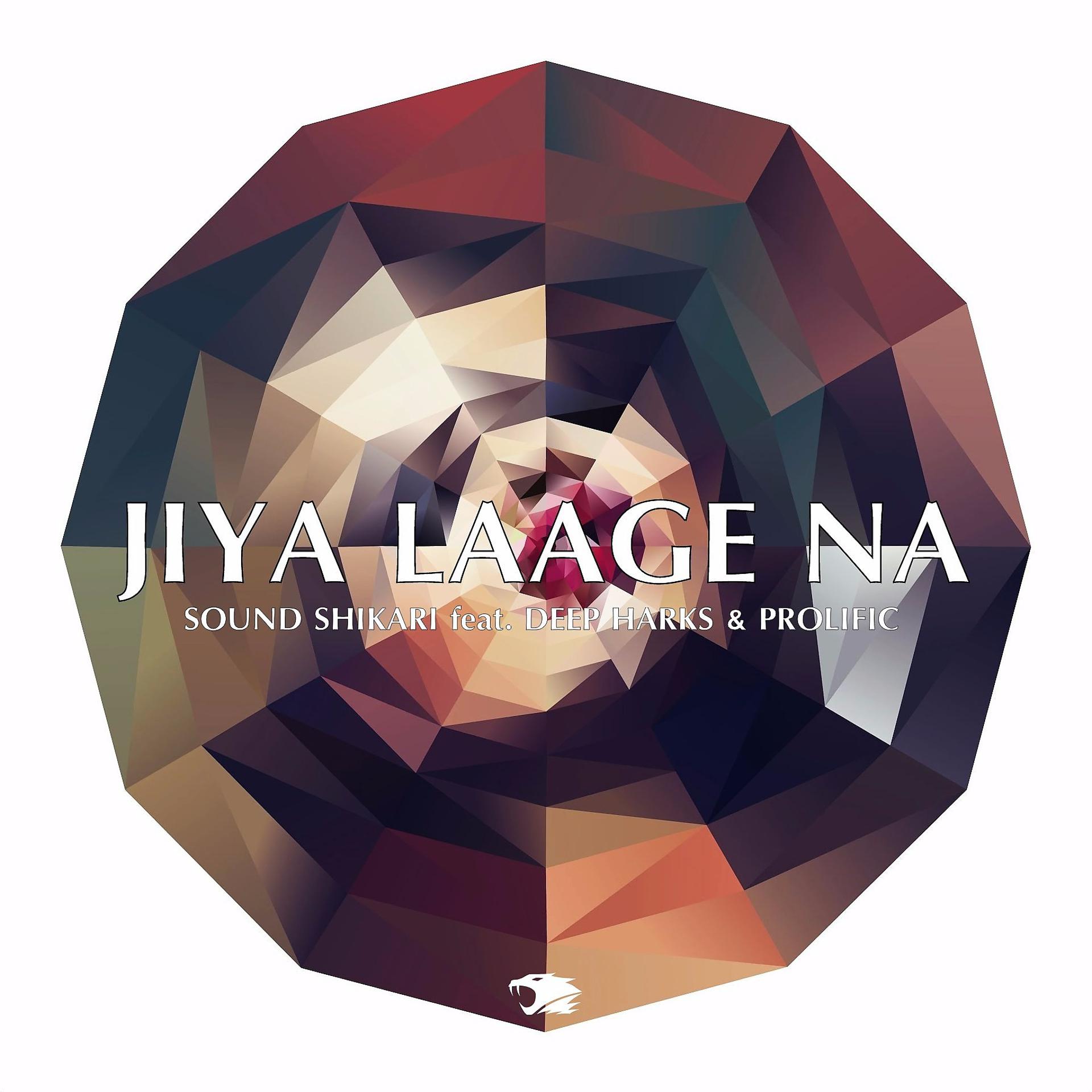 Постер альбома Jiya Laage Na (feat. Deep Harks and Prolific)