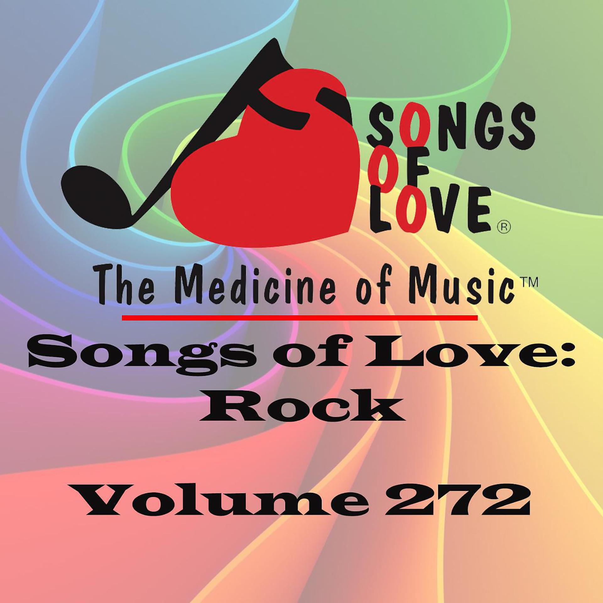 Постер альбома Songs of Love: Rock, Vol. 272