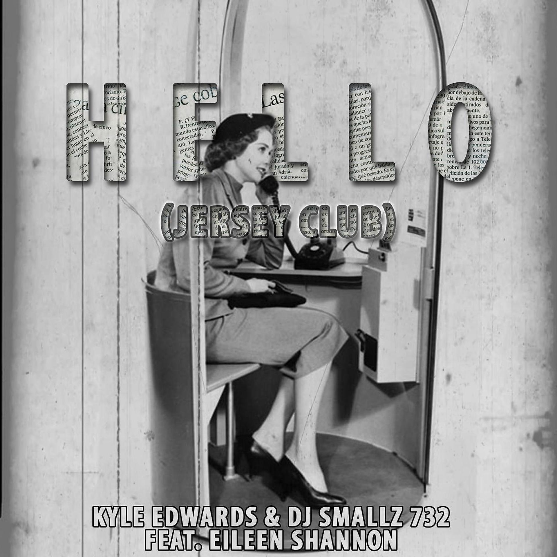 Постер альбома Hello (Jersey Club) [feat. Eileen Shannon]