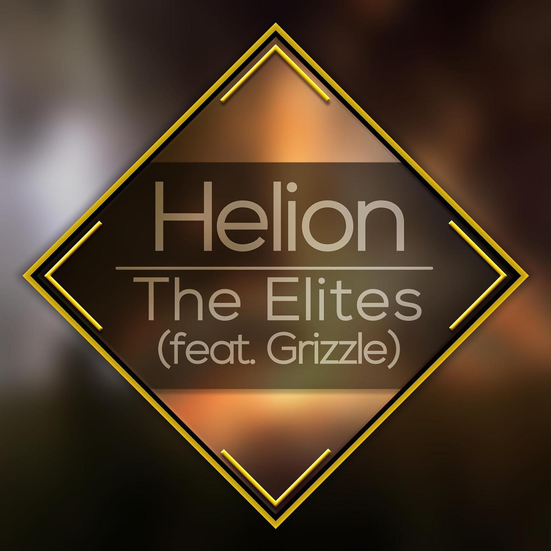 Постер альбома The Elites (feat. Grizzle)