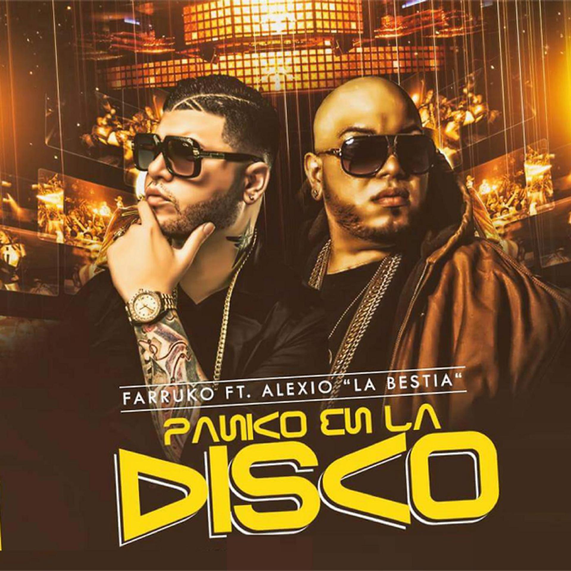 Постер альбома Panico en la Disco (feat. Alexio La Bestia & Gaby El Kreativo)