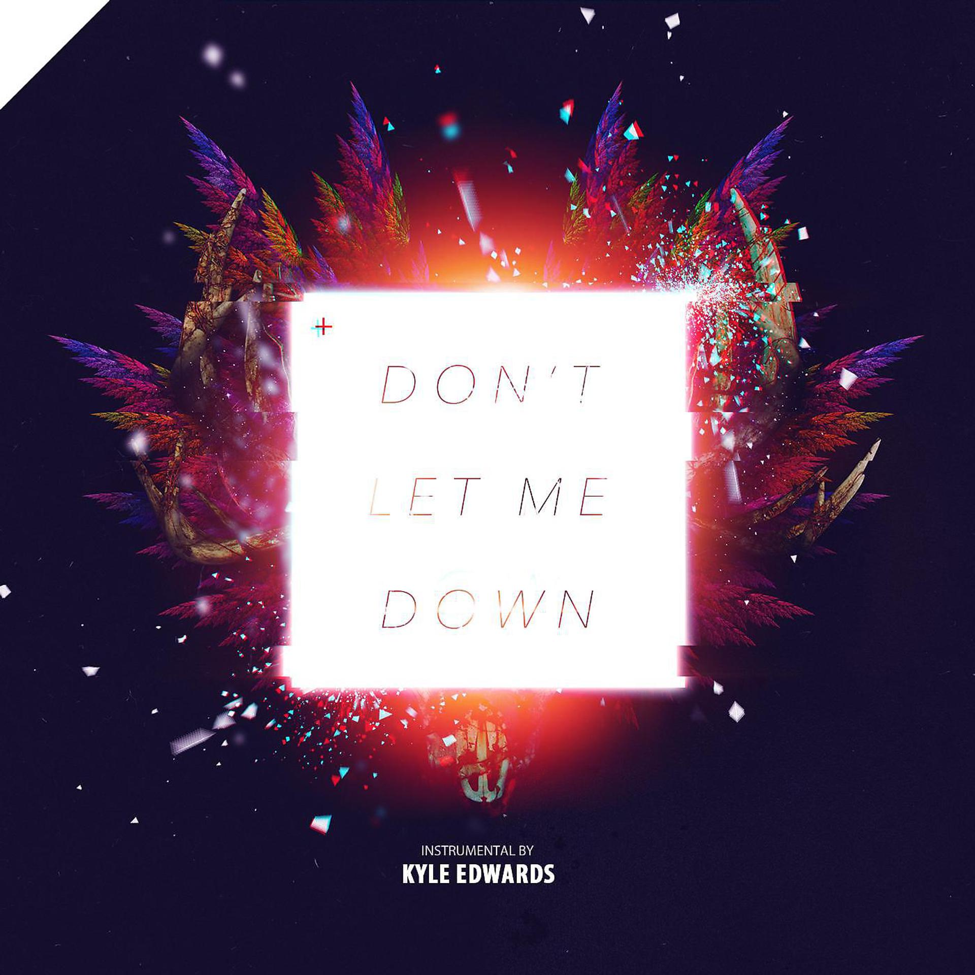 Постер альбома Don't Let Me Down (Instrumental)