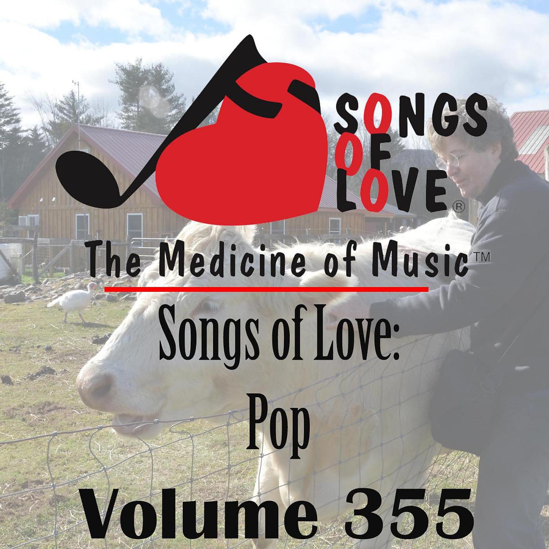Постер альбома Songs of Love: Pop, Vol. 355