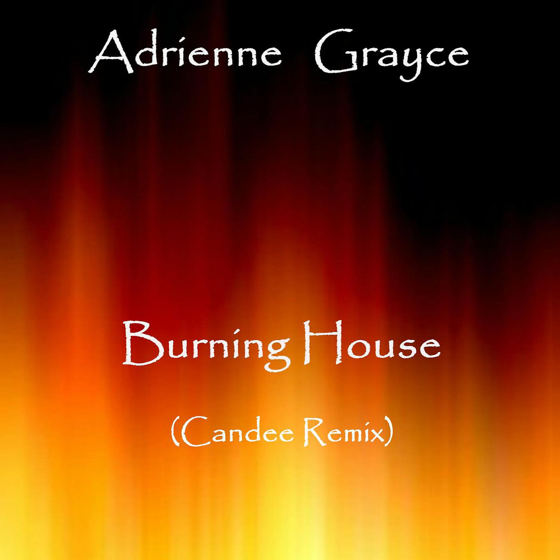 Постер альбома Burning House (Candee Remix)