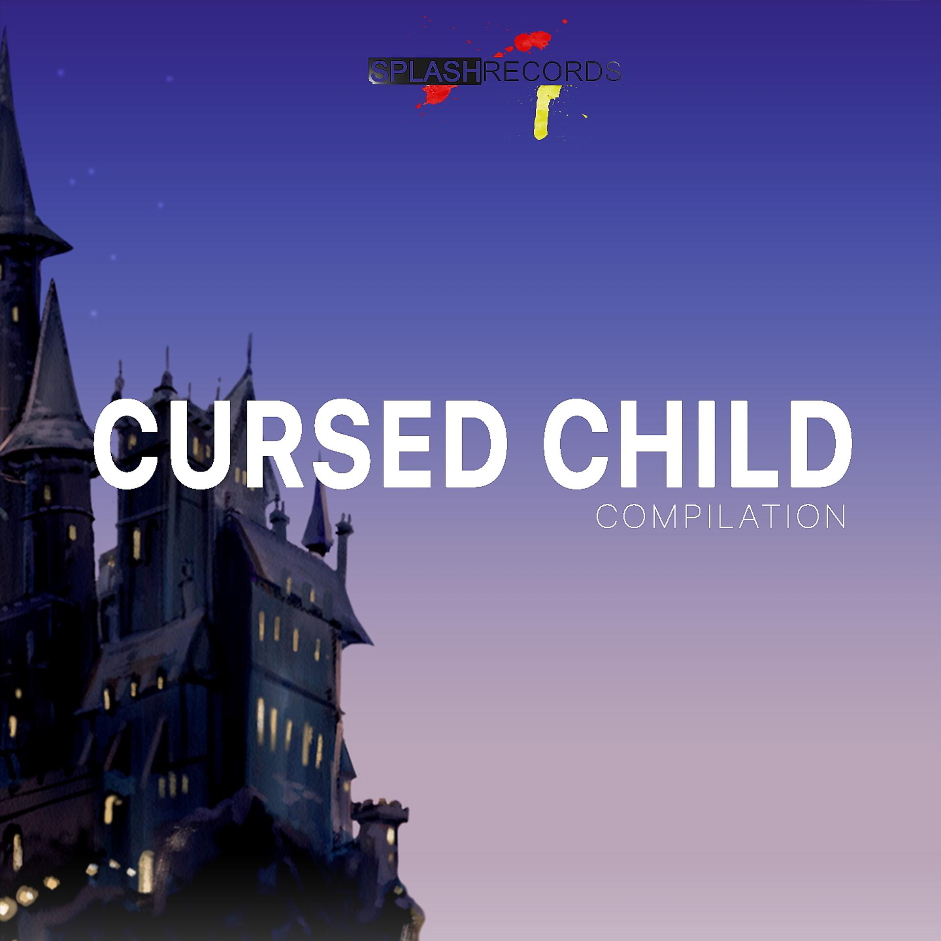 Постер альбома Cursed Child Compilation
