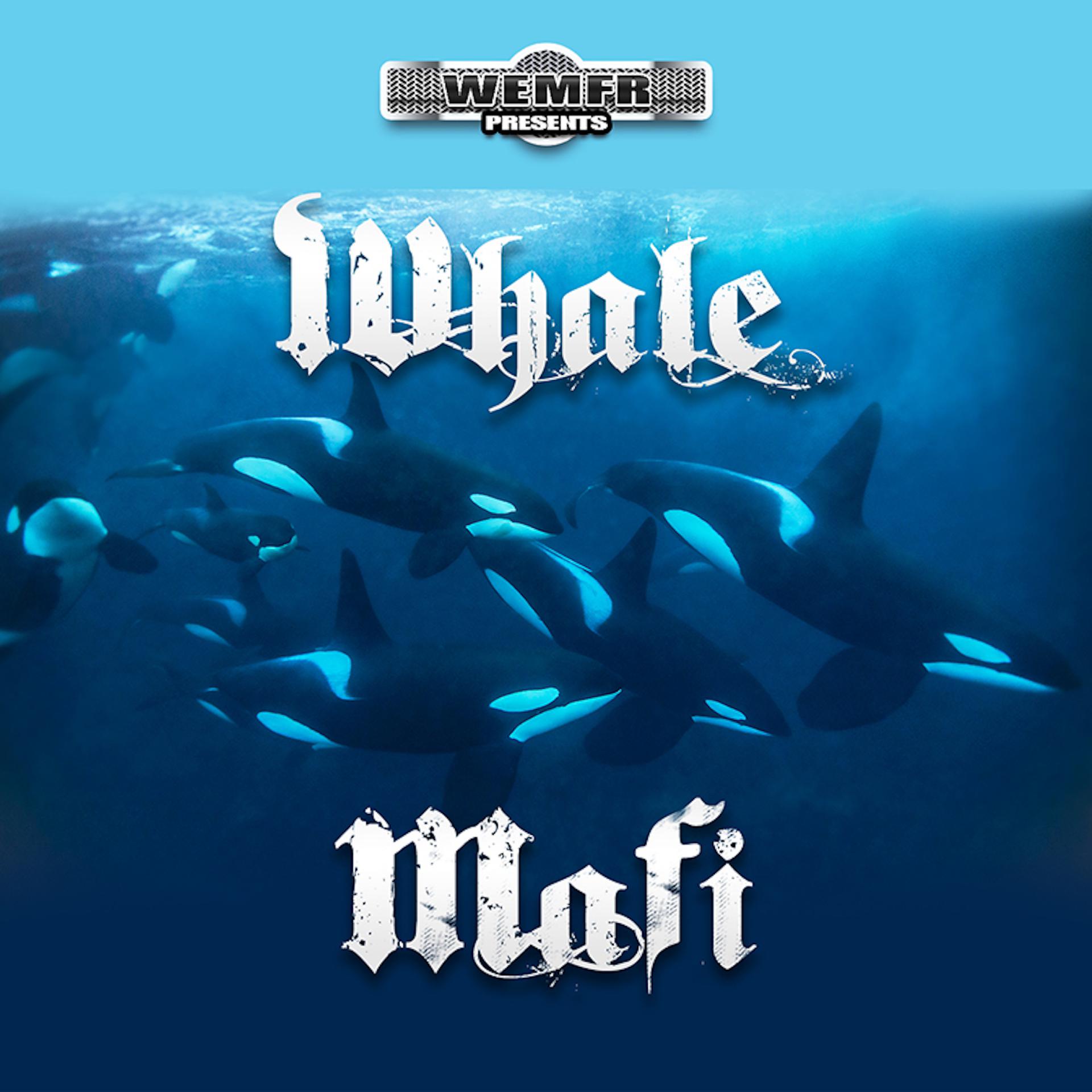 Постер альбома Whale Mafi